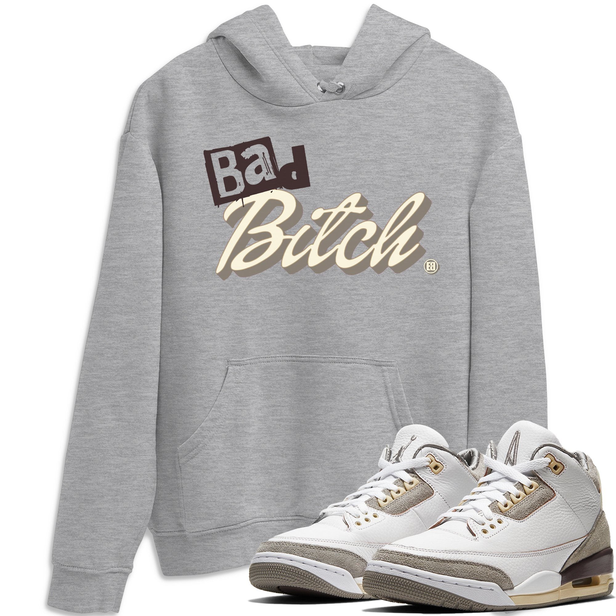 Bad Bitch Unisex Tops - Air Jordan 3 A Ma Maniere