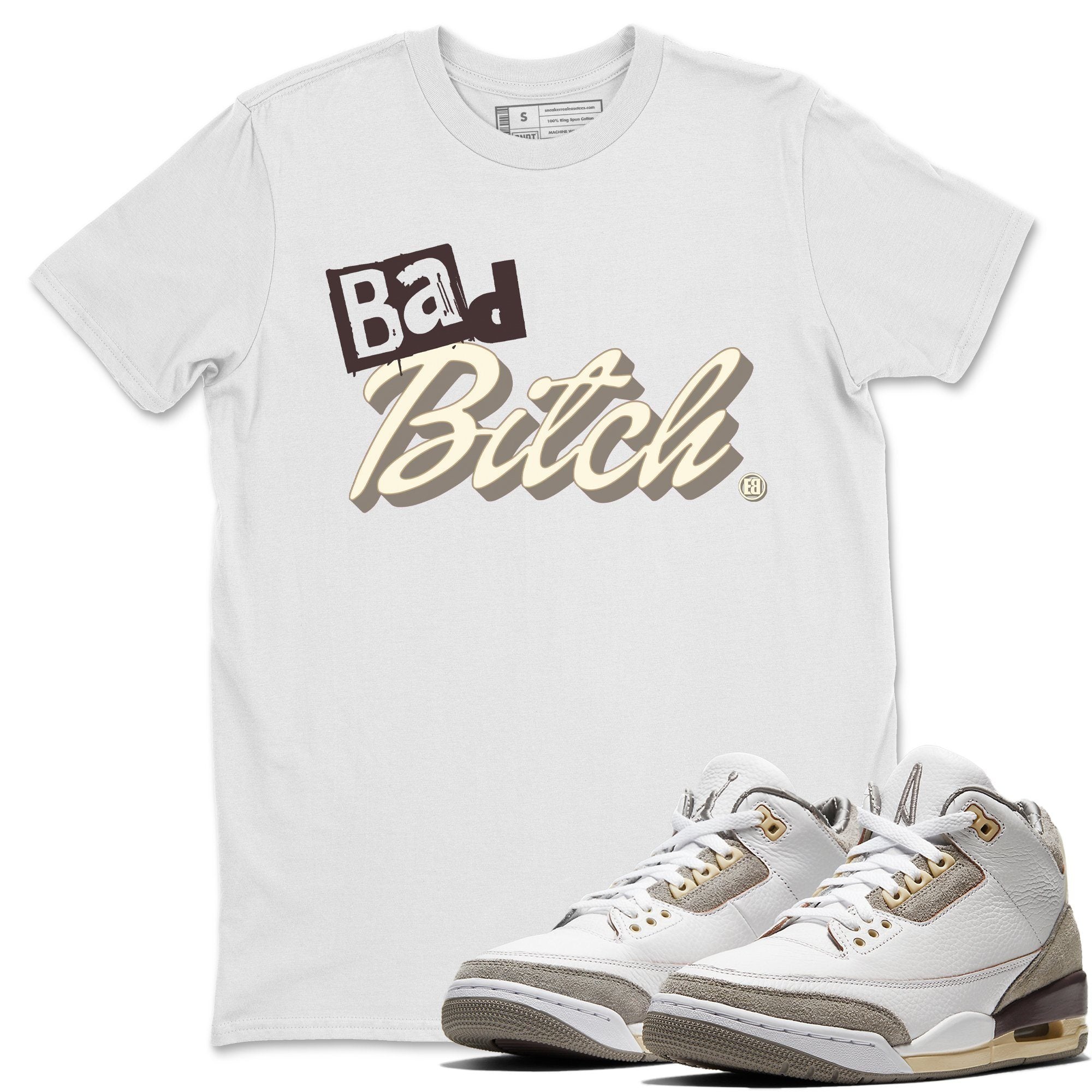 Bad Bitch Unisex Tops - Air Jordan 3 A Ma Maniere