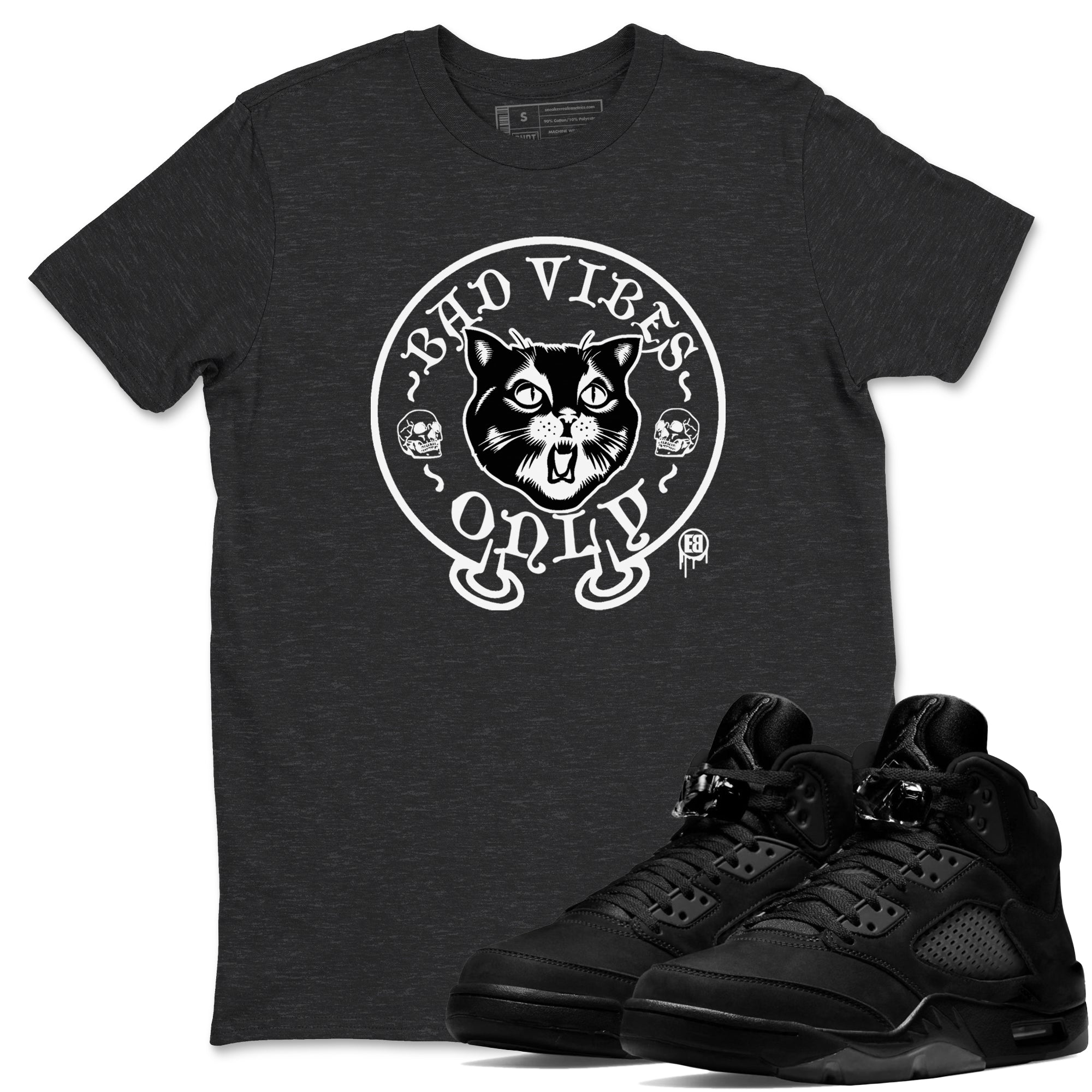 Bad Vibes Only snkmatch Tees - Air Jordan 5 Black Cat