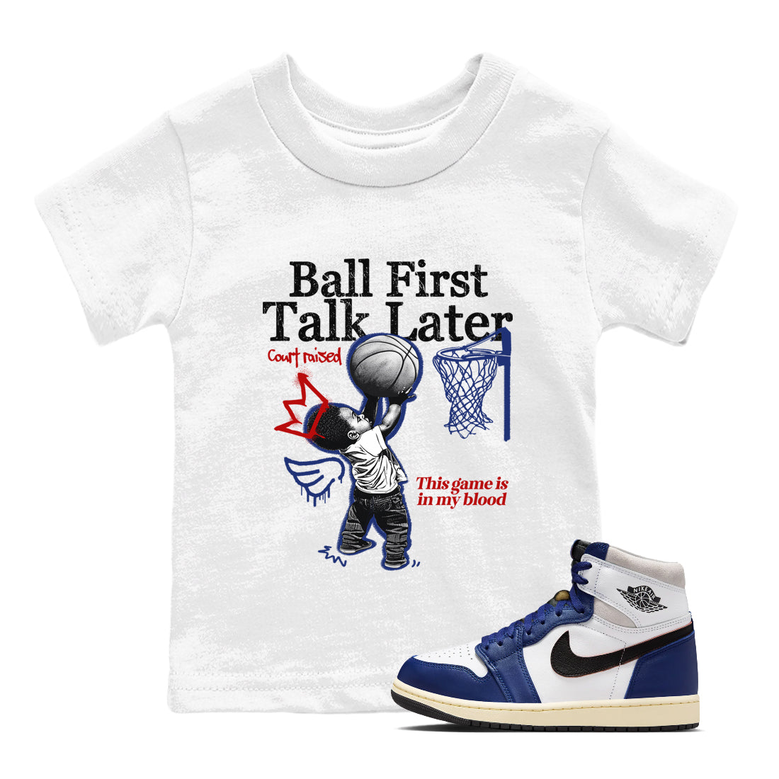 Ball First Talk Later snkmatch Tees Kids - Air Jordan 1 Rare Air