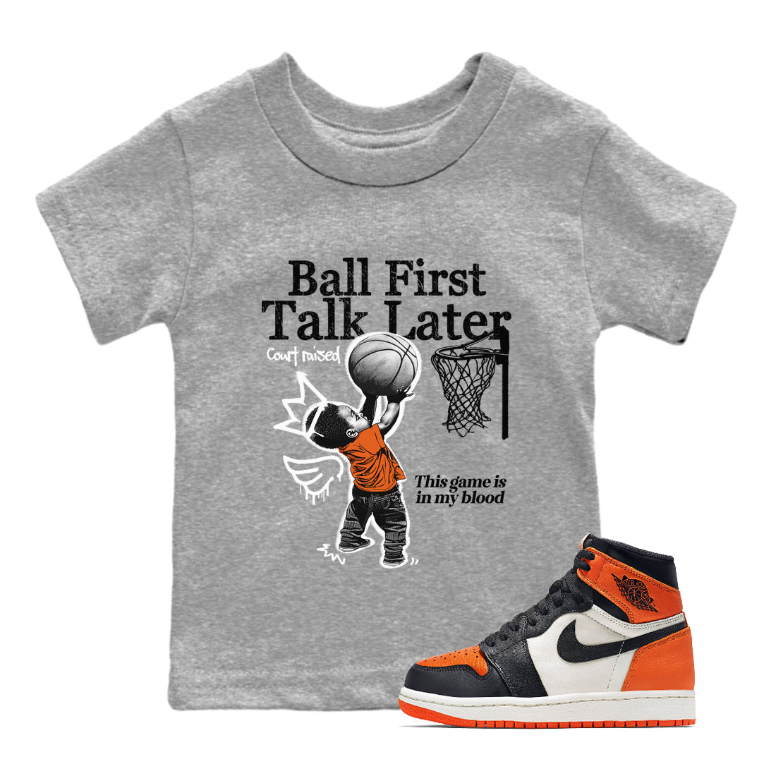 Ball First Talk Later snkmatch Tees Kids - Air Jordan 1 Shattered Backboard