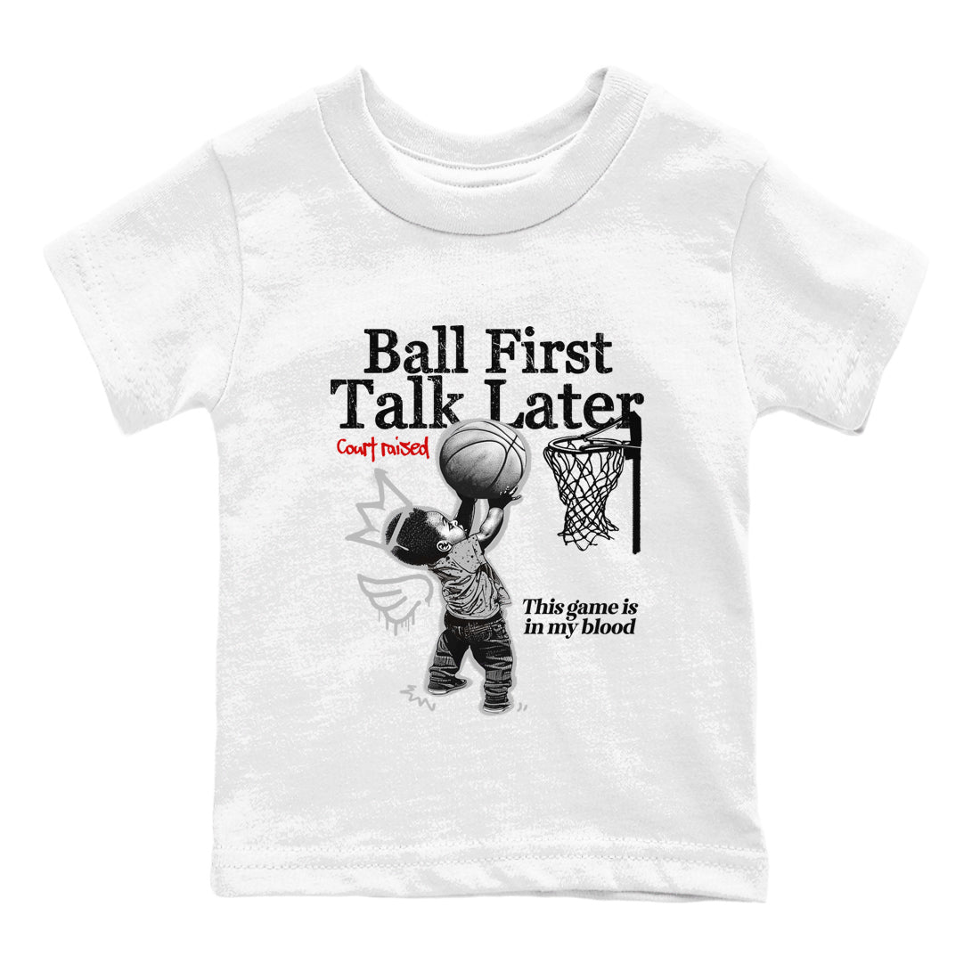 Ball First Talk Later snkmatch Tees Kids - Air Jordan 4 White Cement