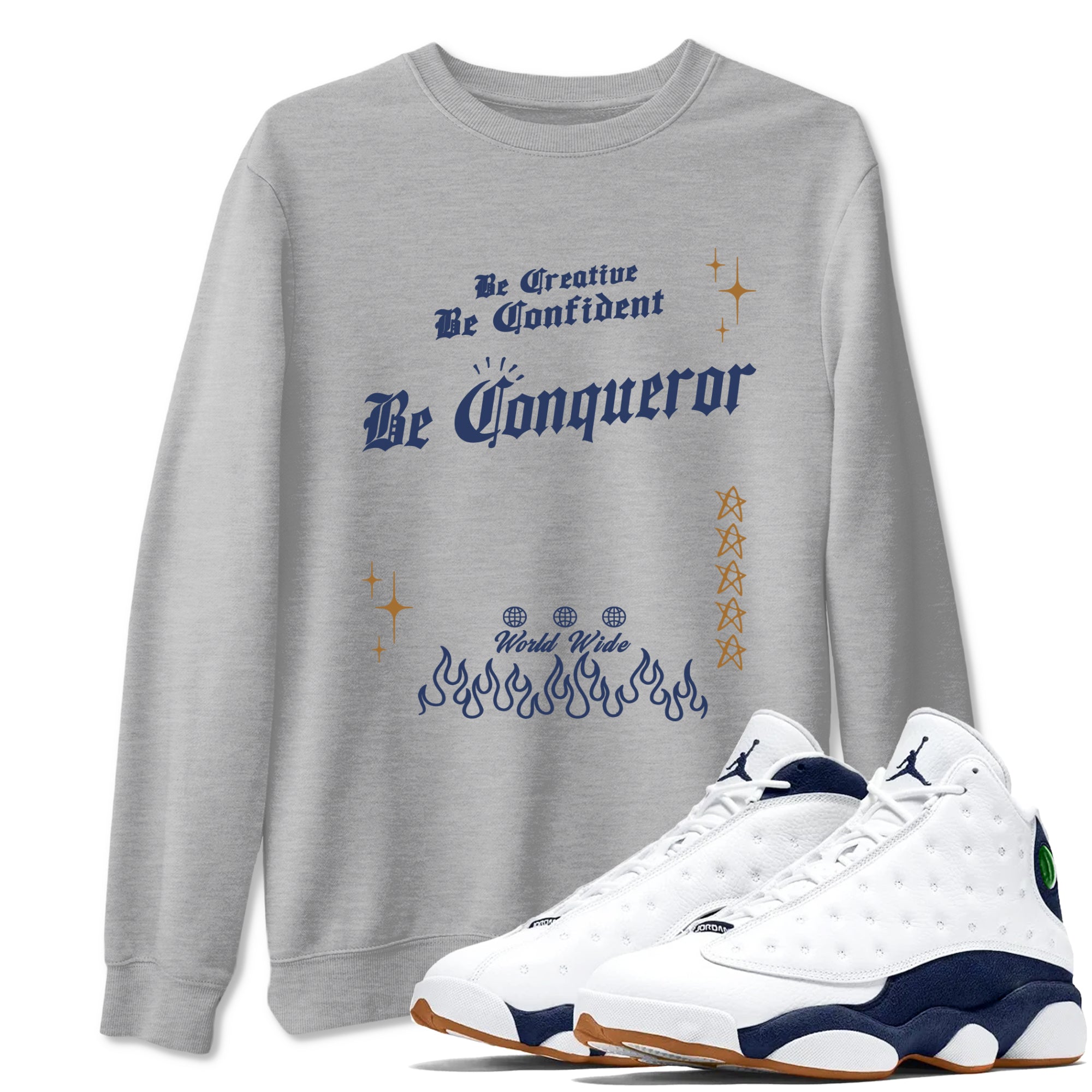 Be Conqueror snkmatch Tees - Air Jordan 13 Midnight Navy