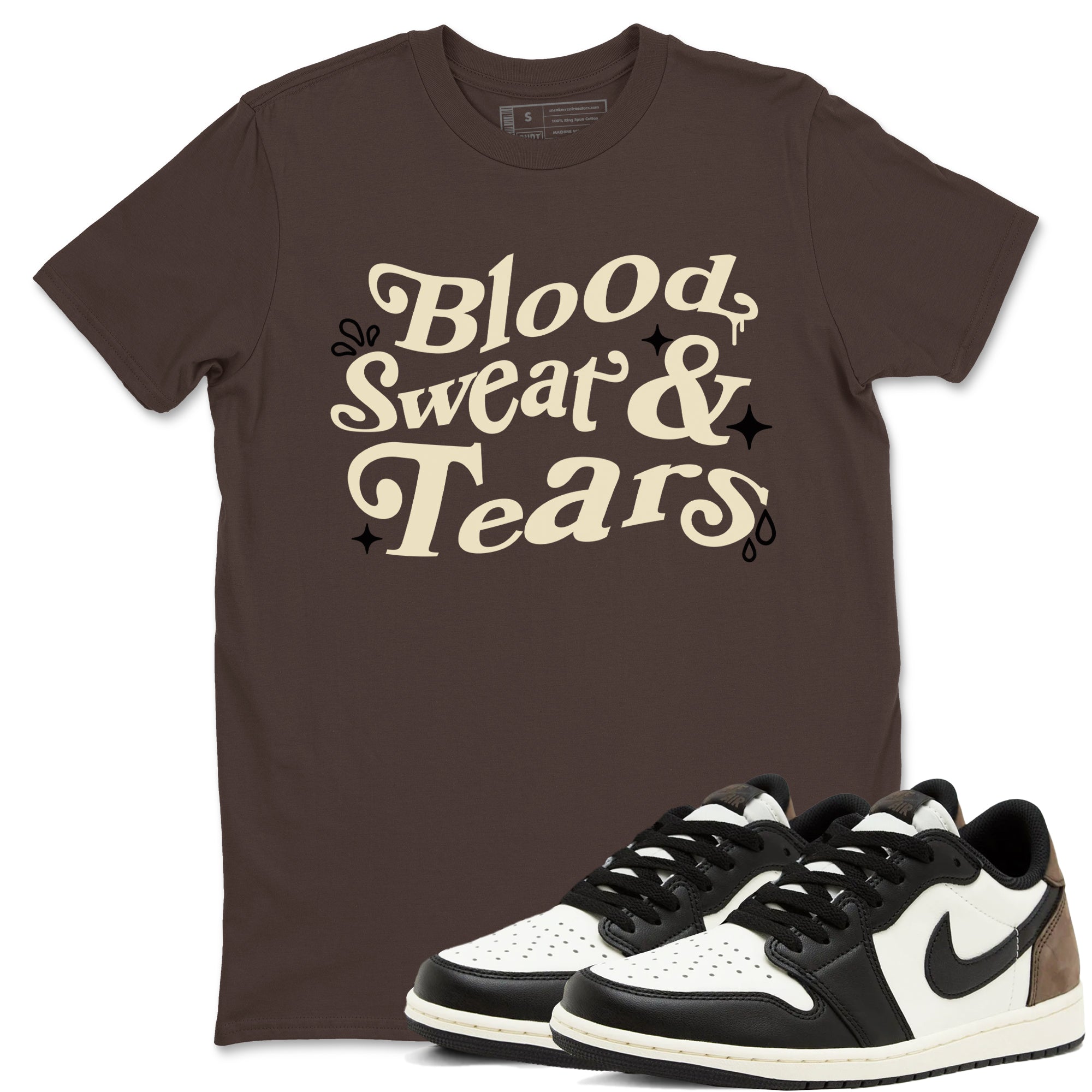 Blood Sweat Tears snkmatch Tees - Air Jordan 1 Mocha