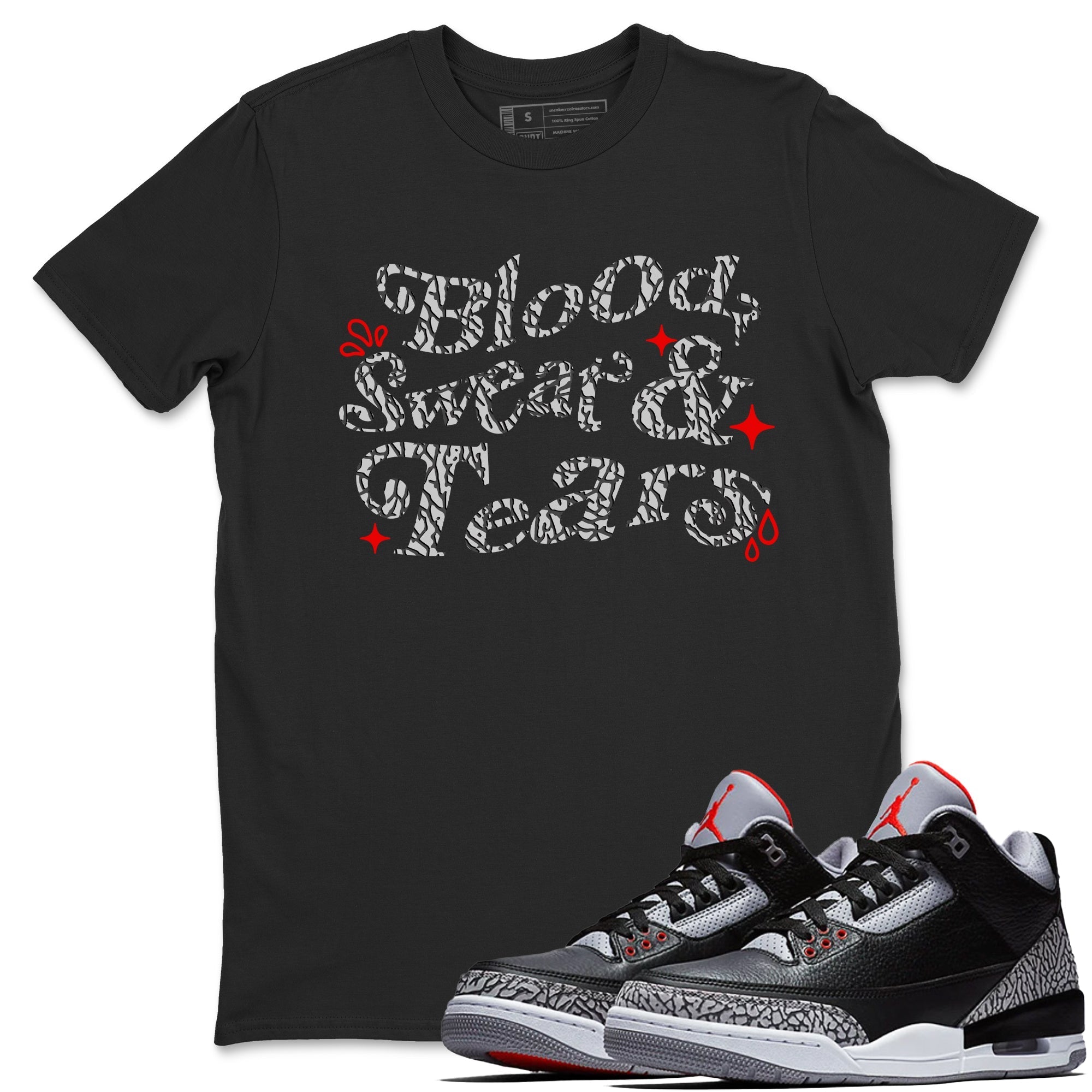 Blood Sweat Tears snkmatch Tees - Air Jordan 3 Black Cement