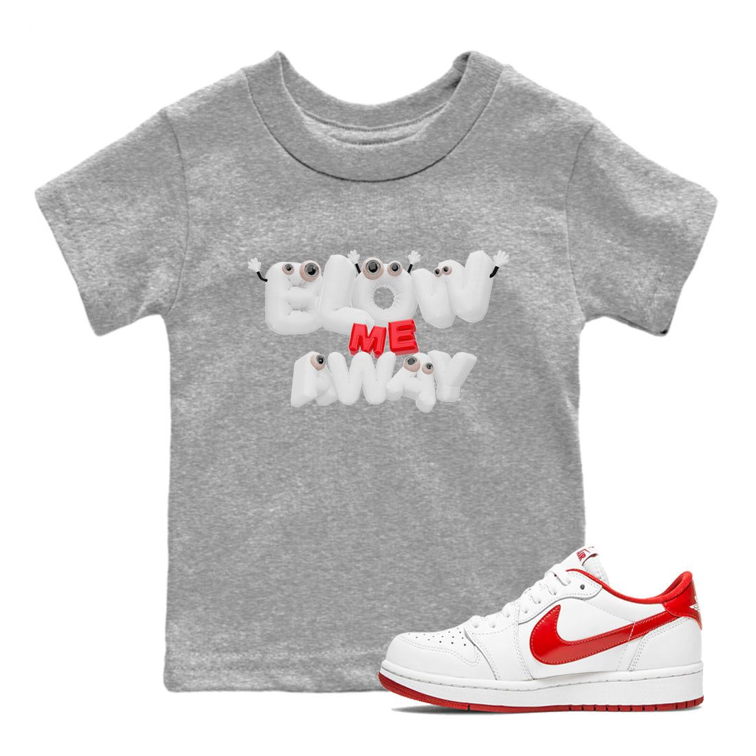 Blow Me Away snkmatch Tee Kids - Air Jordan 1 University Red