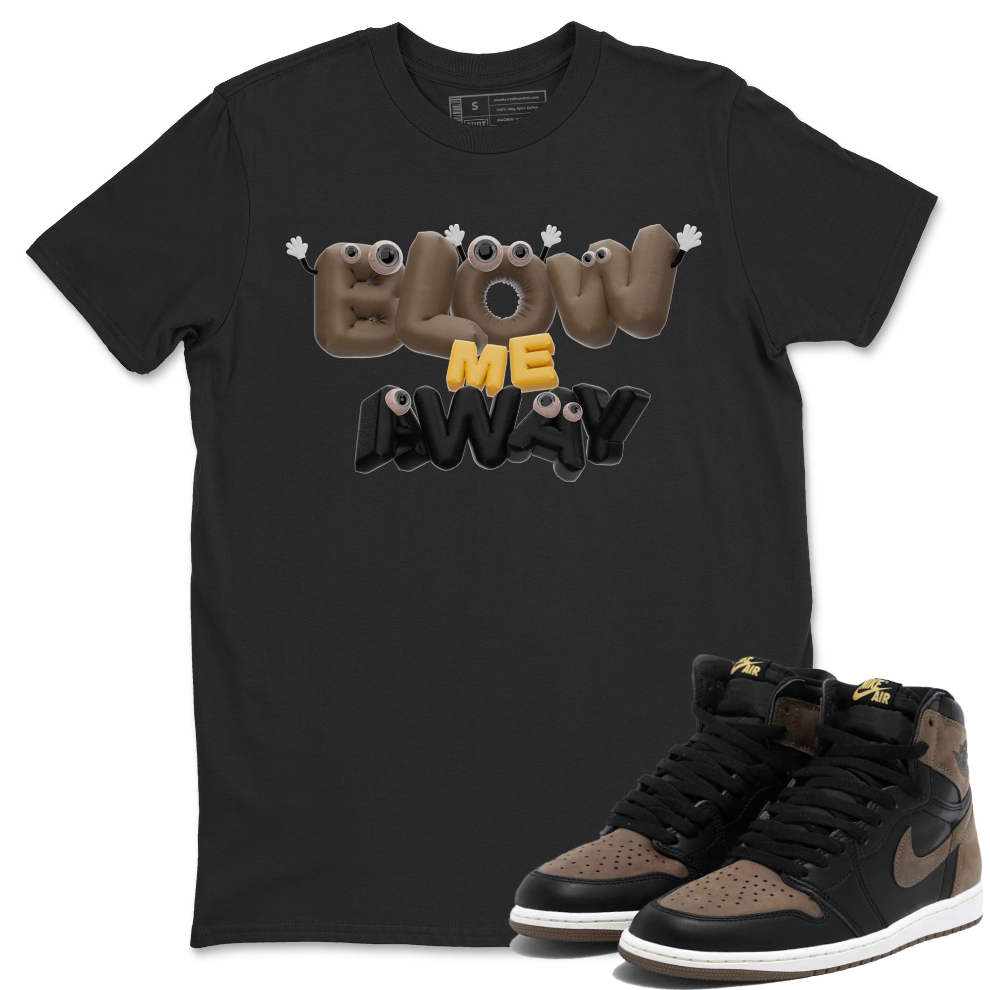 Blow Me Away snkmatch Tee - Air Jordan 1 Palomino