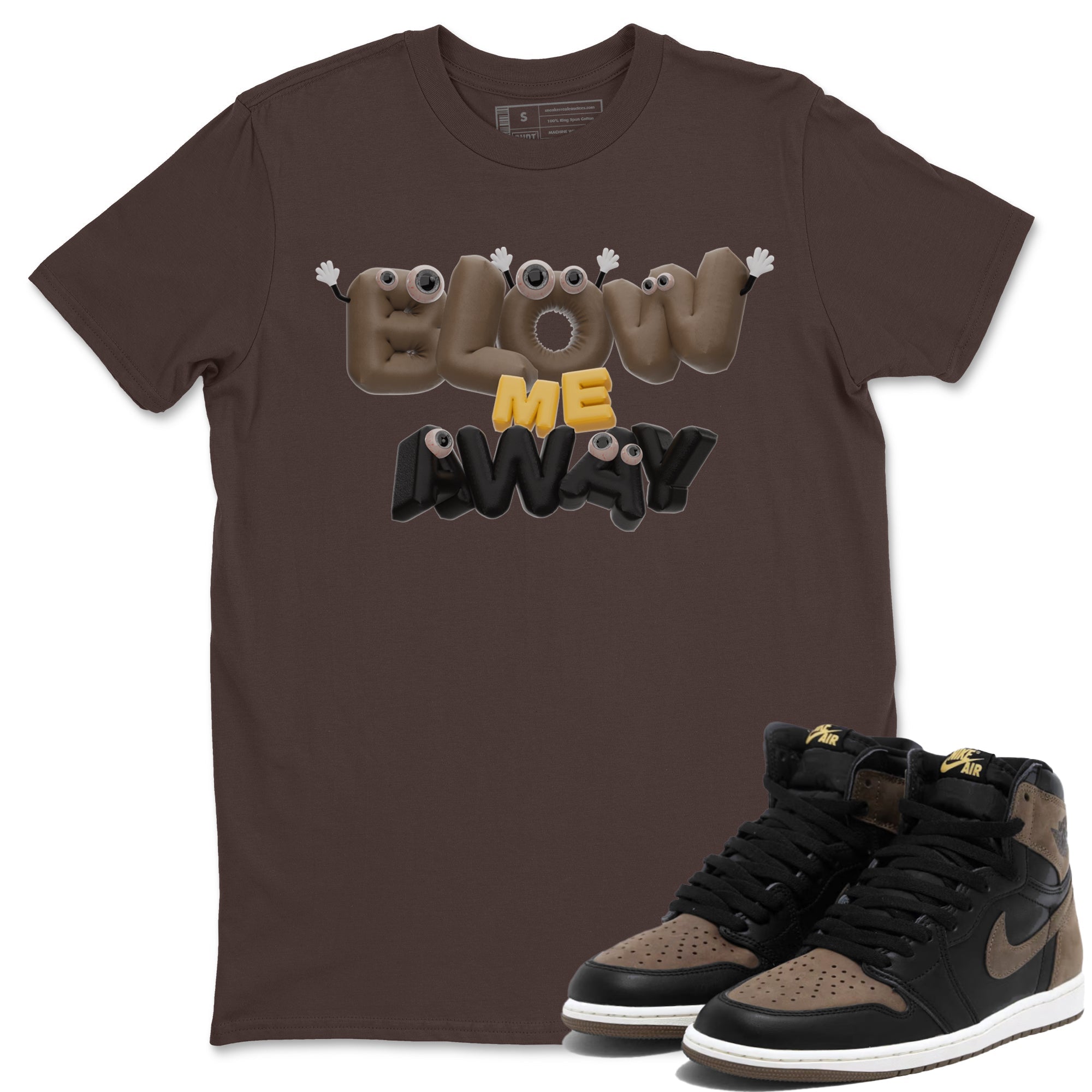 Blow Me Away snkmatch Tee - Air Jordan 1 Palomino