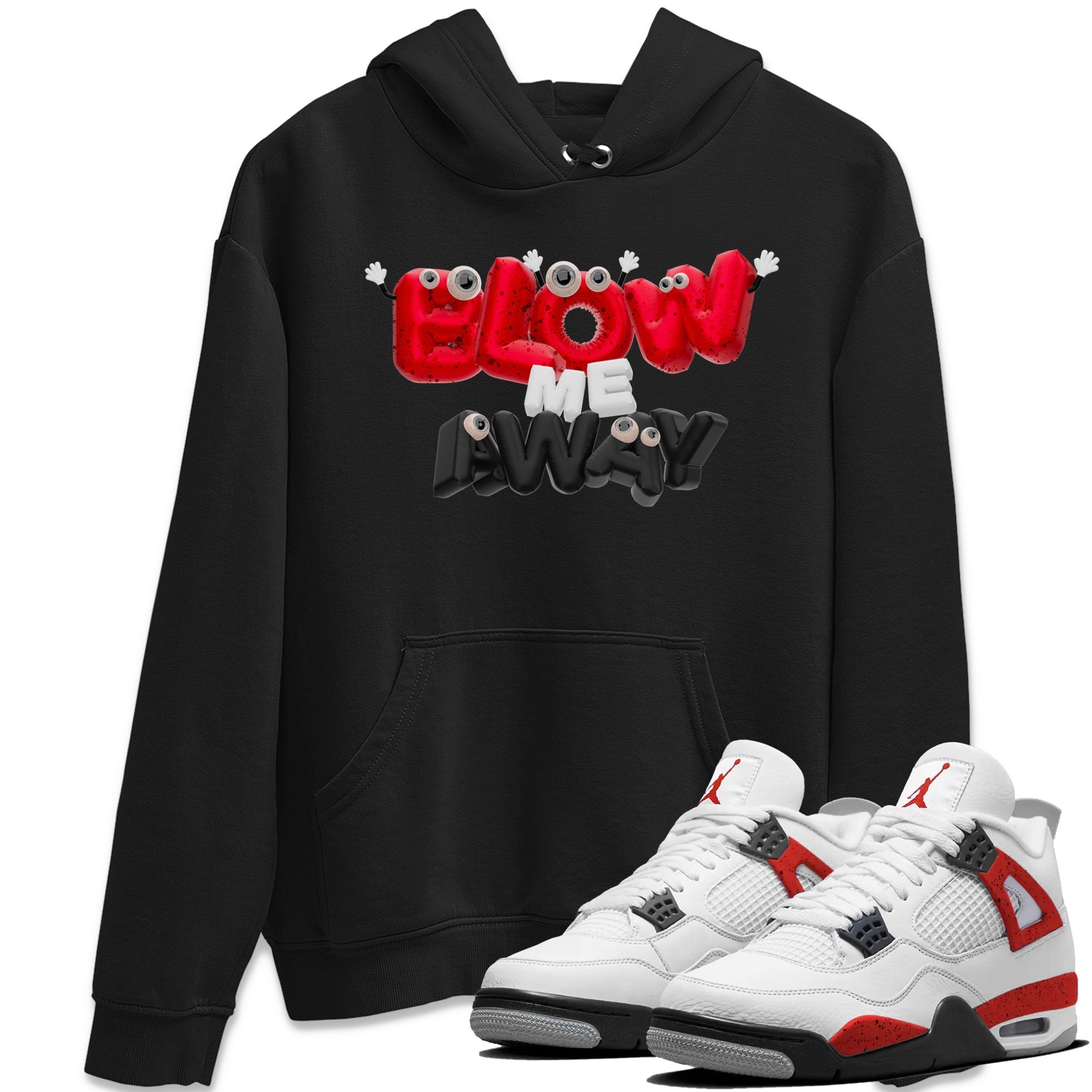 Blow Me Away snkmatch Tee - Air Jordan 4 Red Cement