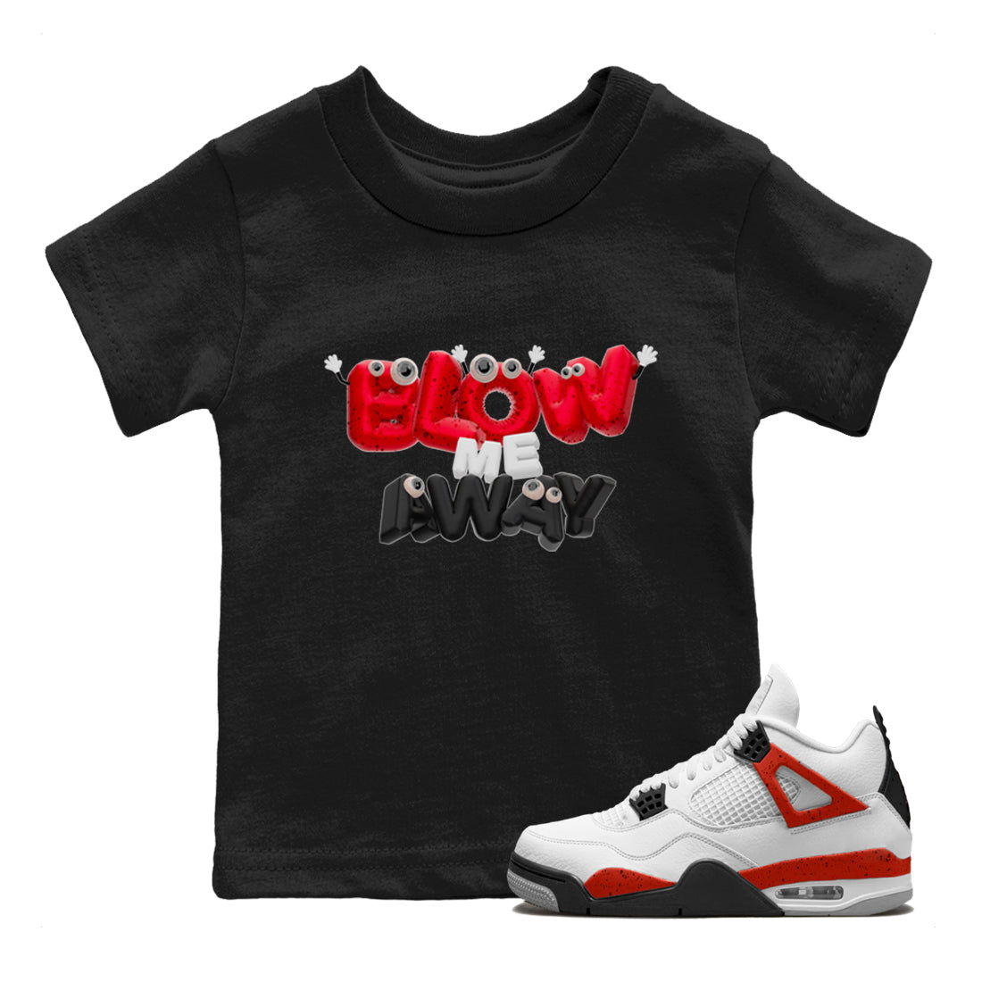 Blow Me Away snkmatch Tee Kids - Air Jordan 4 Red Cement