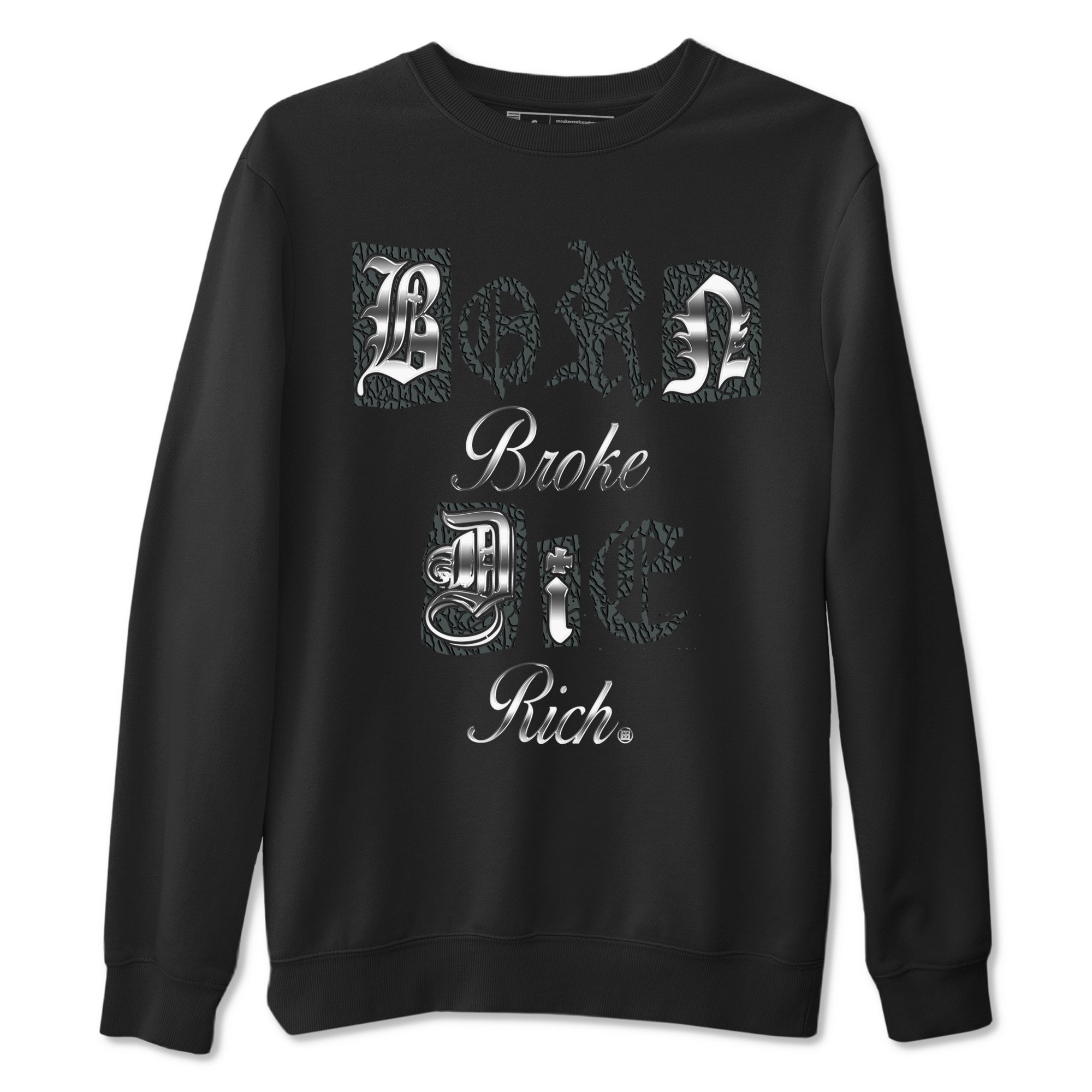 Born Broke Die Rich snkmatch Tees - Air Jordan 3 Black Cat