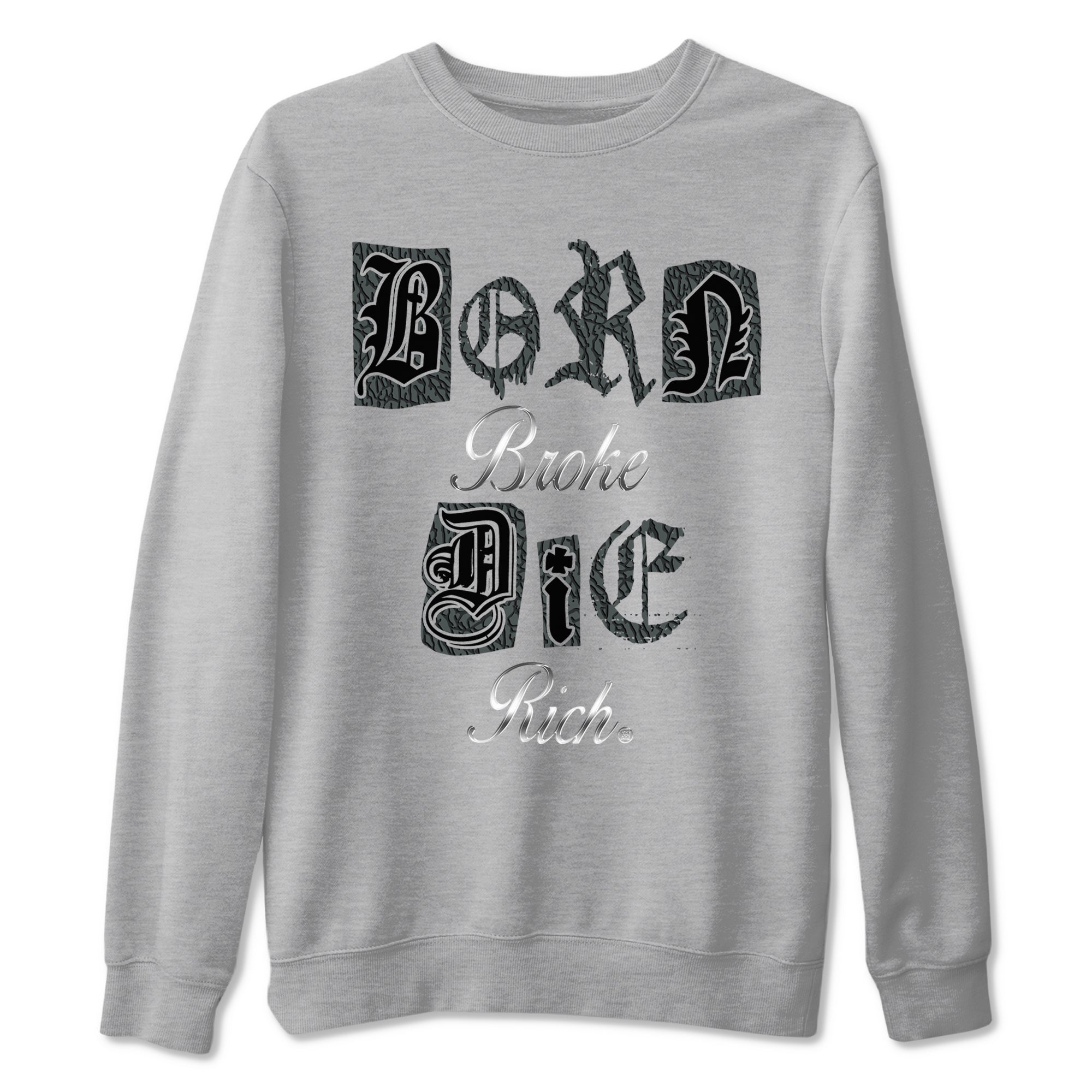 Born Broke Die Rich snkmatch Tees - Air Jordan 3 Black Cat