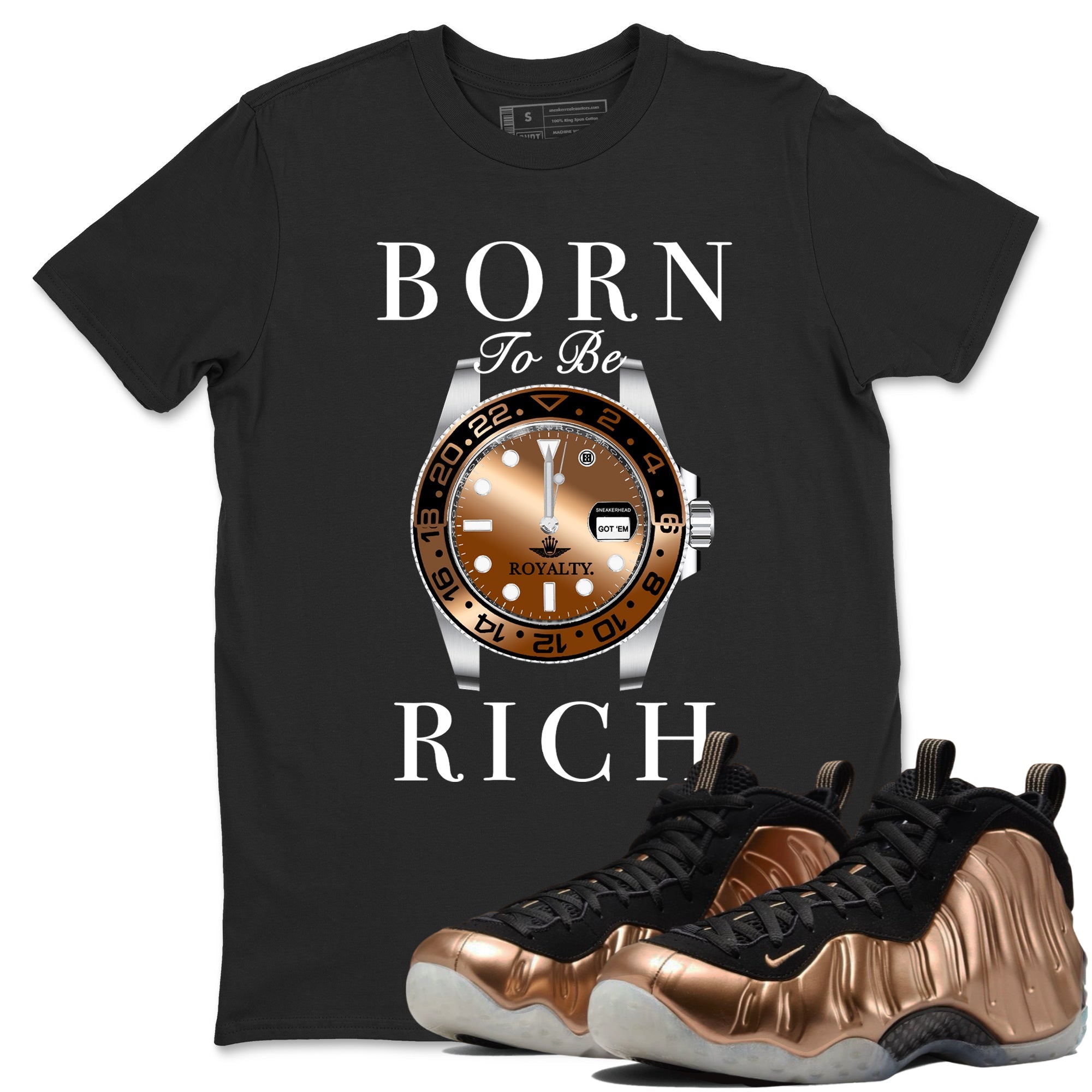 Born To Be Rich snkmatch Tees - Air Foamposite One Metallic Copper