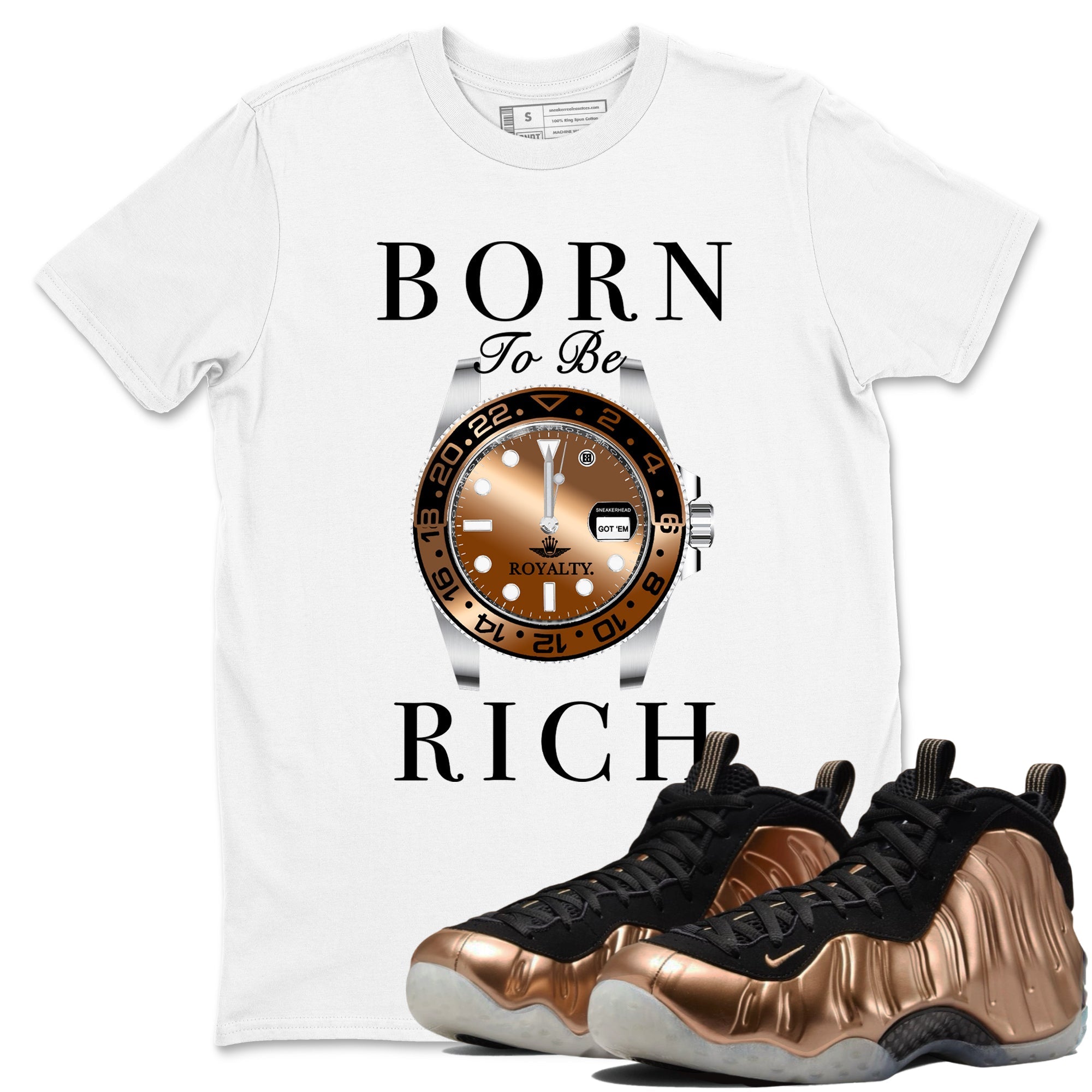 Born To Be Rich snkmatch Tees - Air Foamposite One Metallic Copper