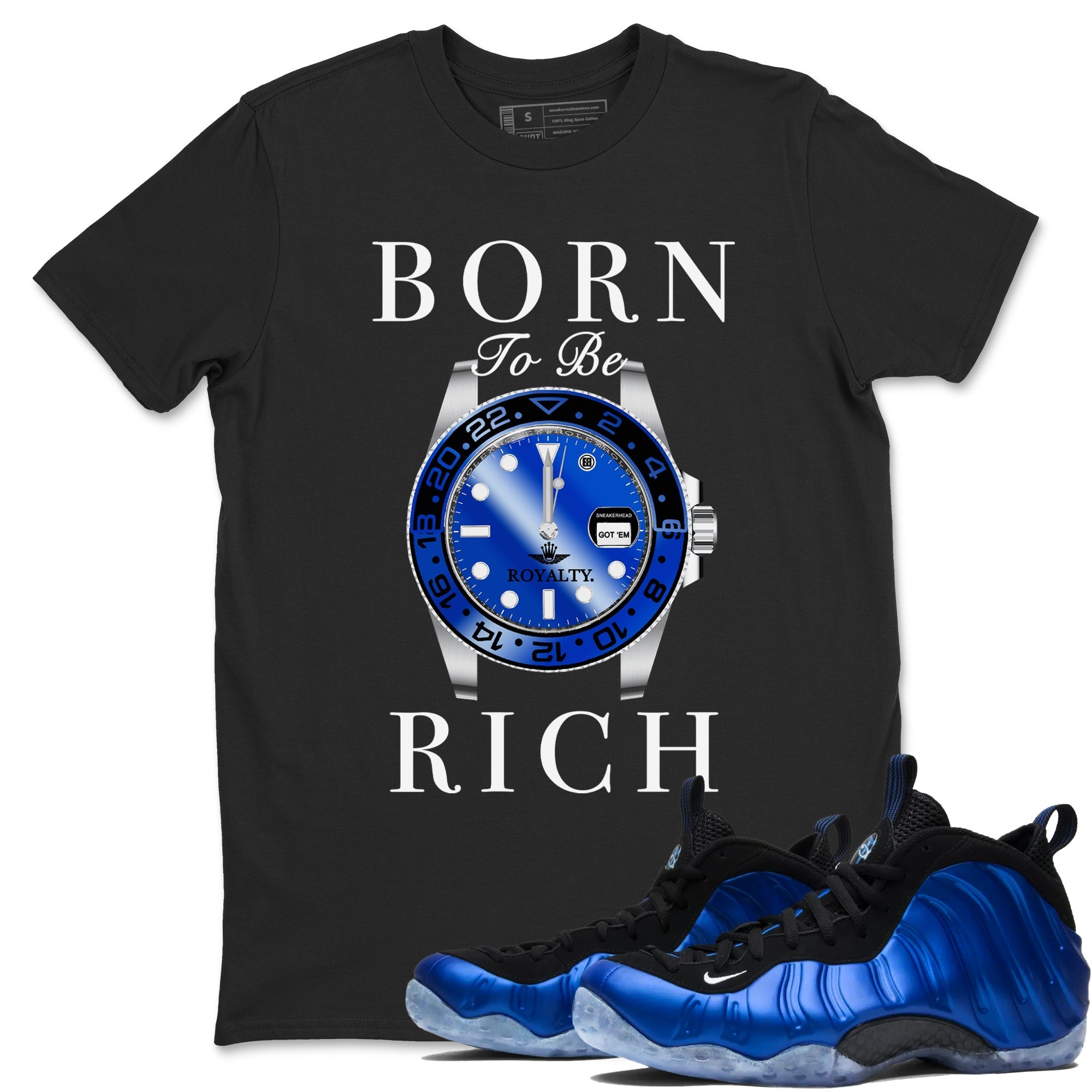 Born To Be Rich snkmatch Tees - Air Foamposite One Royal