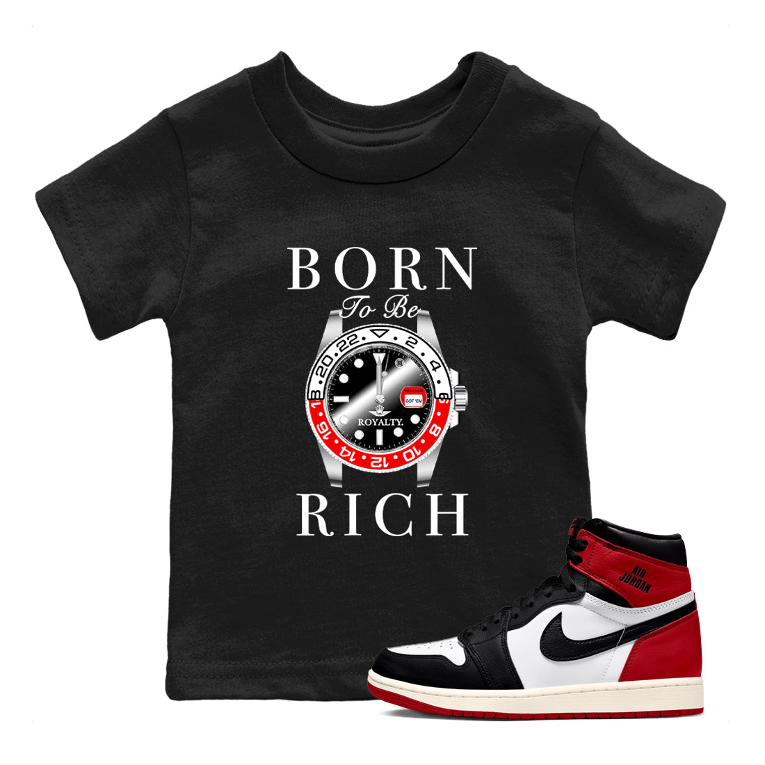 Born To Be Rich snkmatch Tees Kids - Air Jordan 1 Black Toe Reimagined