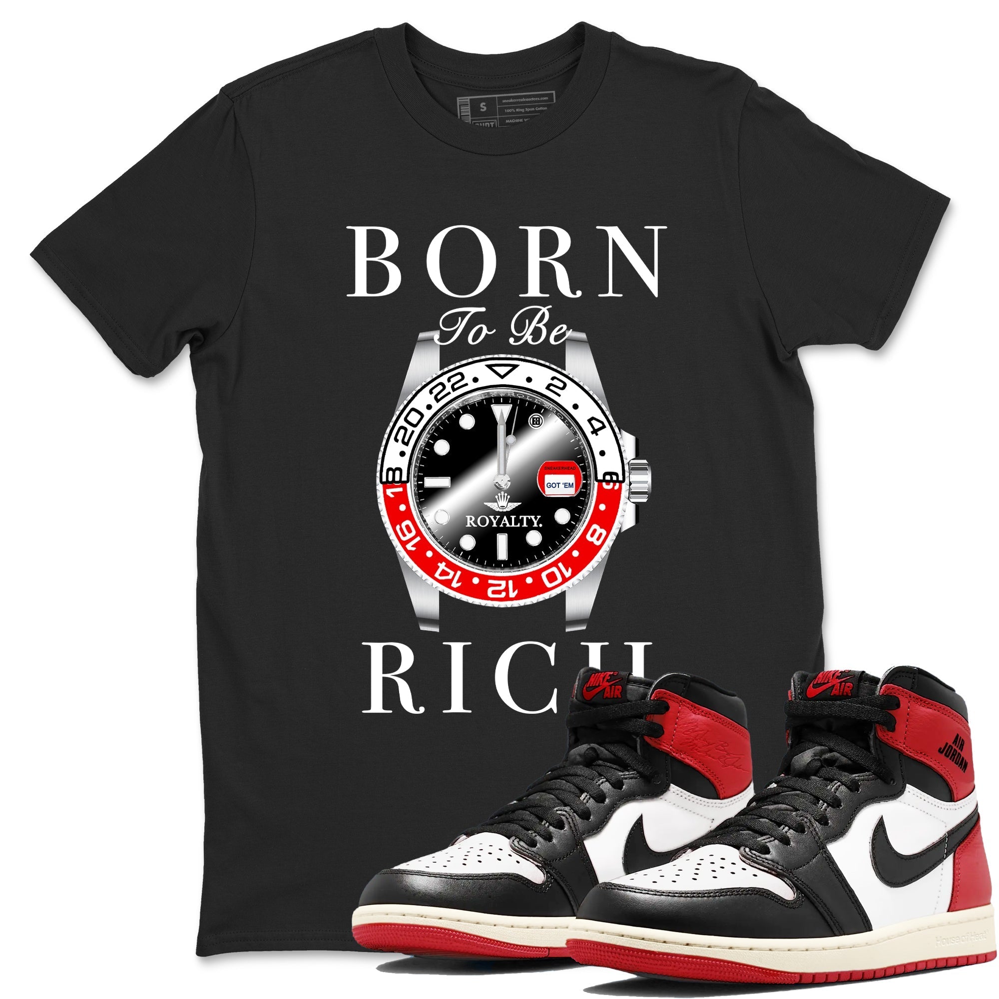 Born To Be Rich snkmatch Tees - Air Jordan 1 Black Toe Reimagined