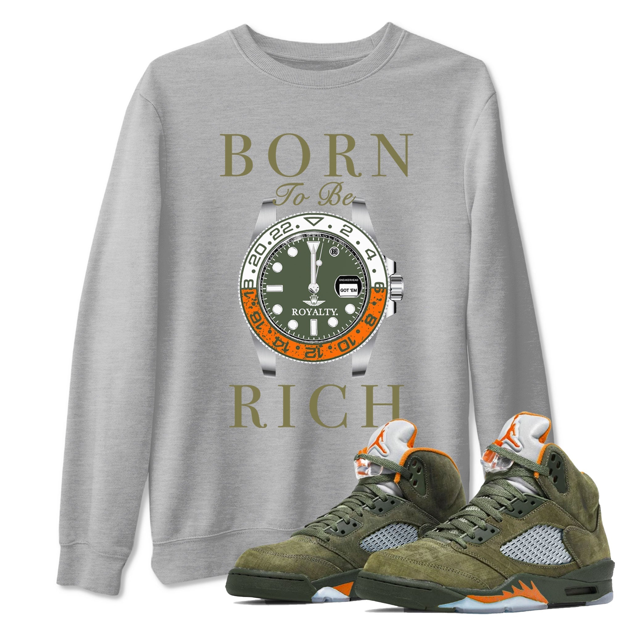 Born To Be Rich snkmatch Tees - Air Jordan 5 Olive