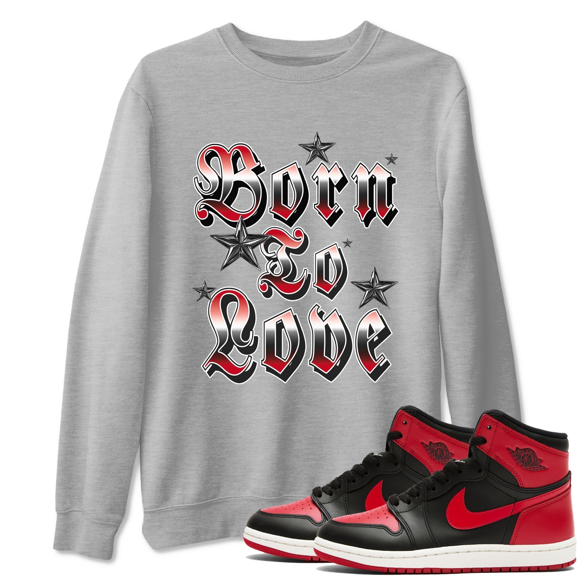 Born To Love snkmatch Tees - Air Jordan 1 '85 Bred