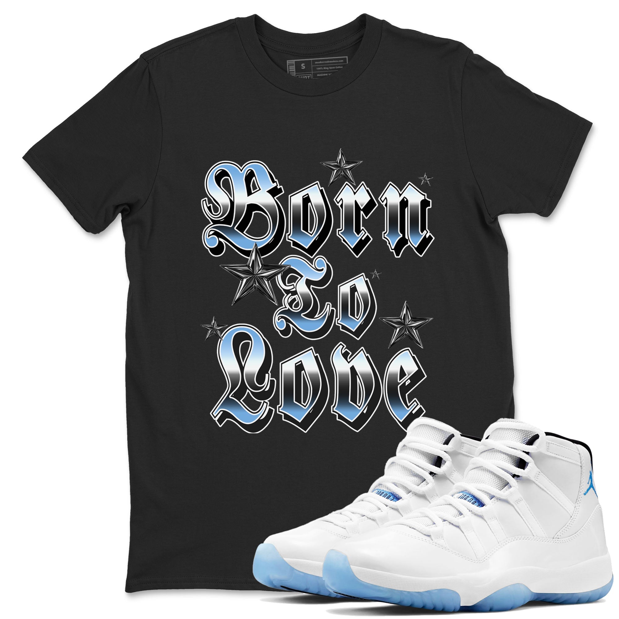 Born To Love snkmatch Tees - Air Jordan 11 Legend Blue