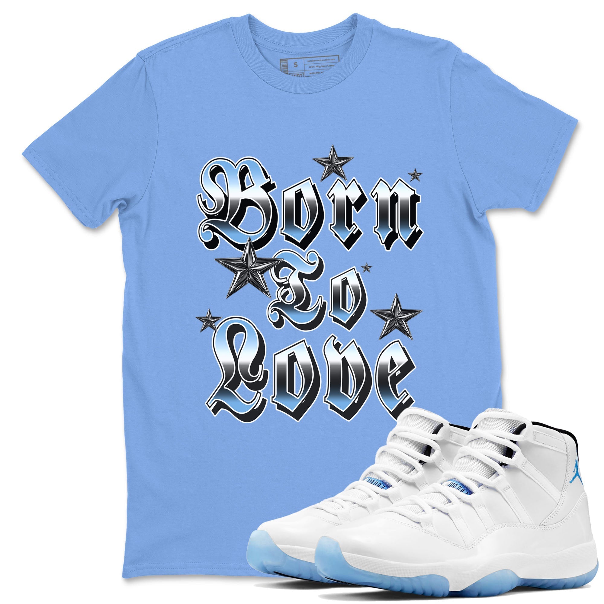 Born To Love snkmatch Tees - Air Jordan 11 Legend Blue