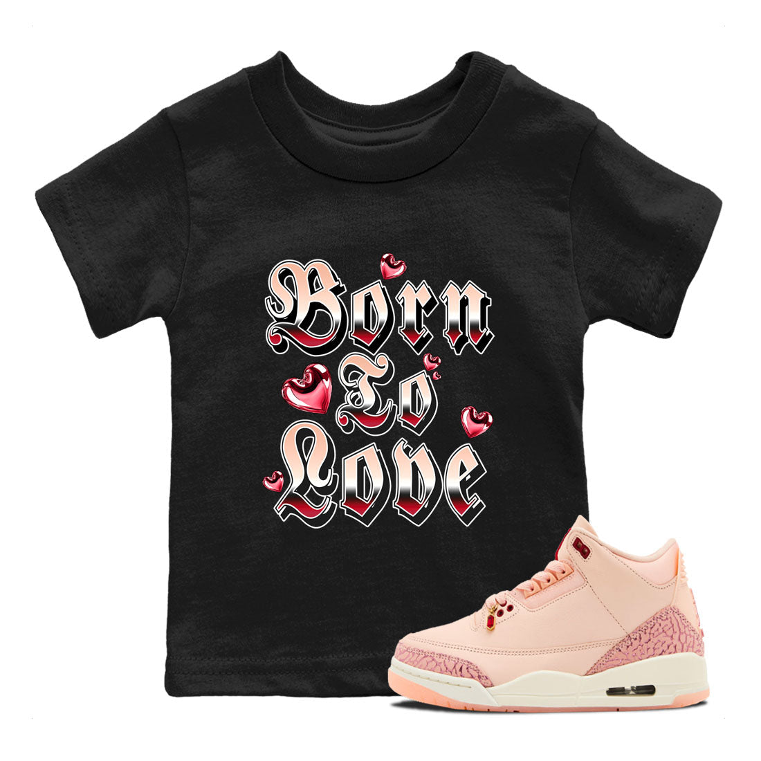 Born To Love snkmatch Tees Kids - Air Jordan 3 Valentines Day