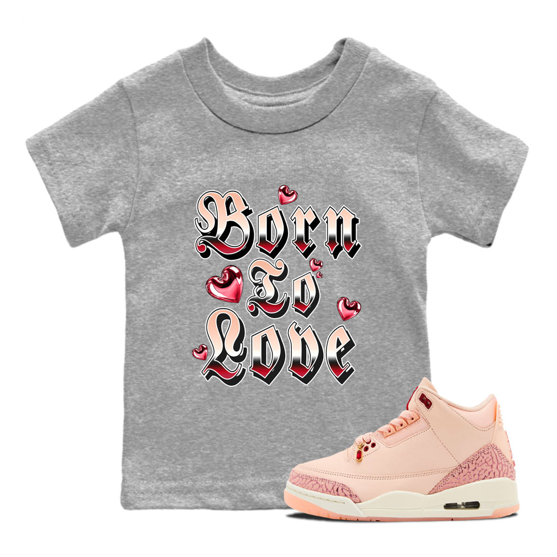 Born To Love snkmatch Tees Kids - Air Jordan 3 Valentines Day