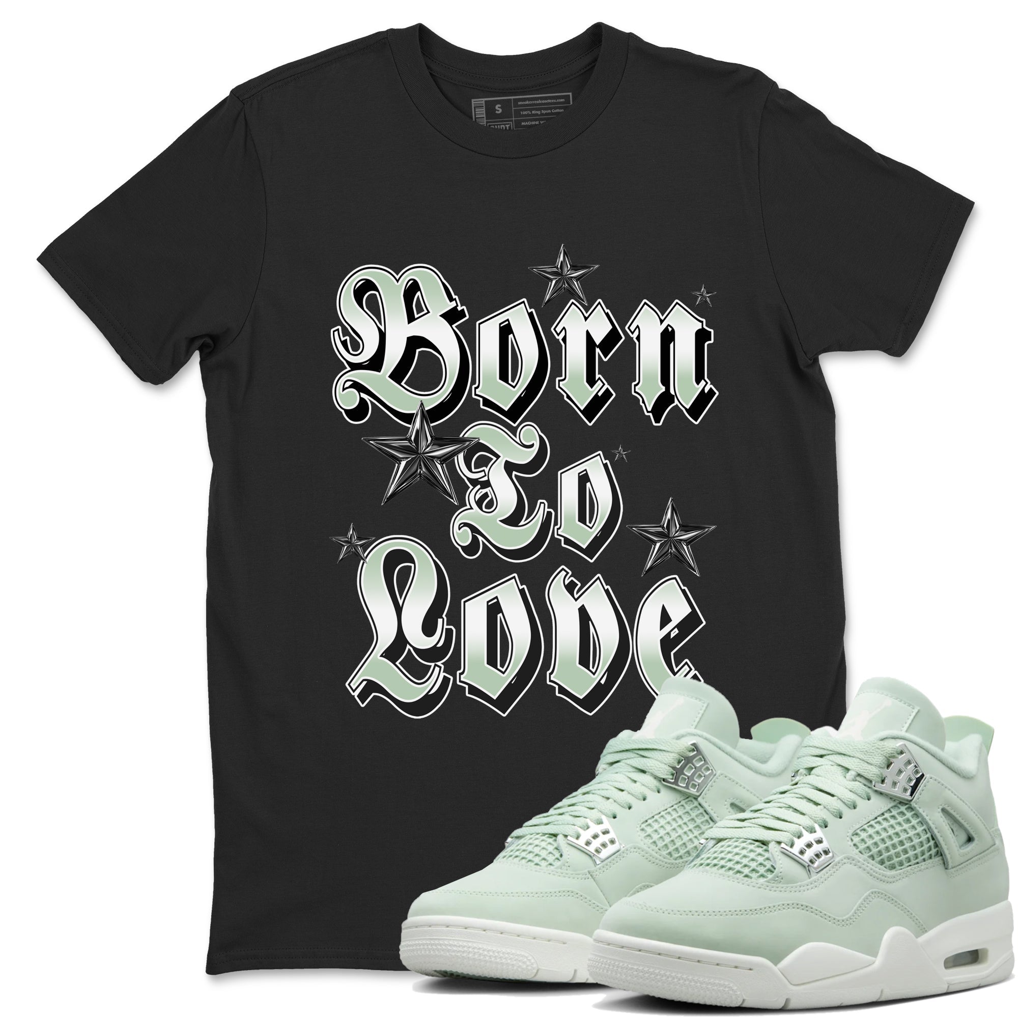 Born To Love snkmatch Tees - Air Jordan 4 Abundance