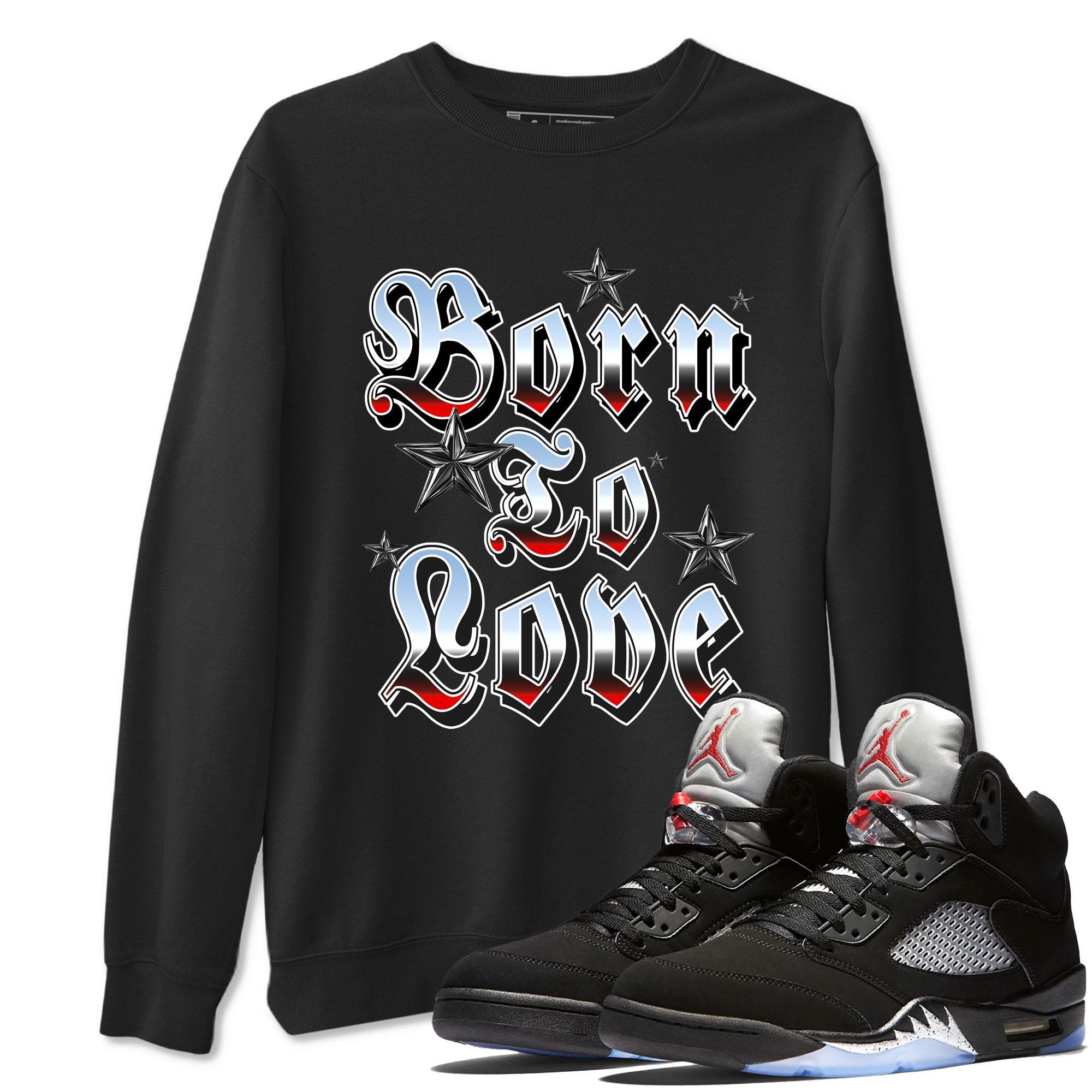 Born To Love snkmatch Tees - Air Jordan 5 Reimagined