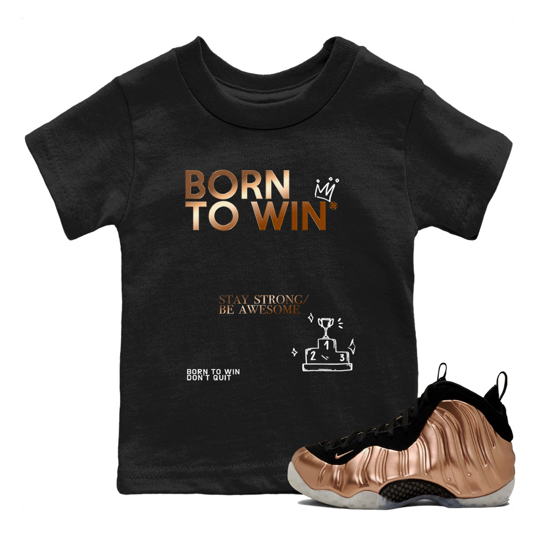 Born To Win snkmatch Tees Kids - Air Foamposite One Metallic Copper