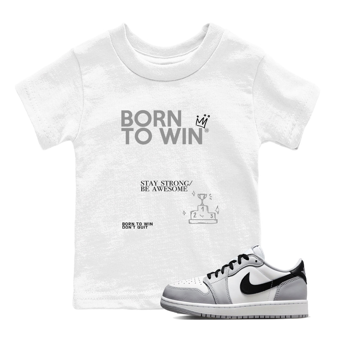 Born To Win snkmatch Tees Kids - Air Jordan 1 Wolf Grey