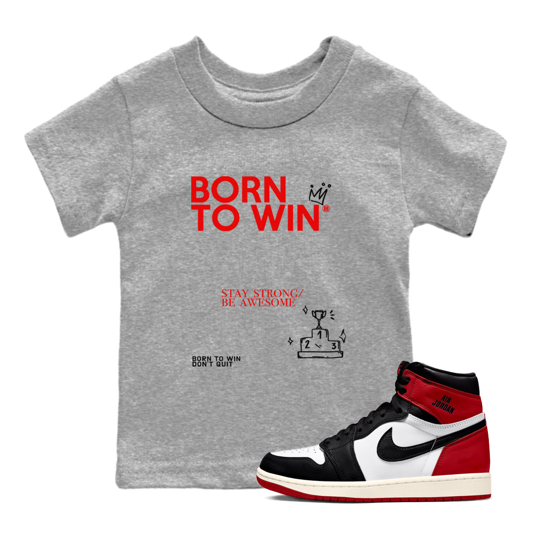 Born To Win snkmatch Tees Kids - Air Jordan 1 Black Toe Reimagined