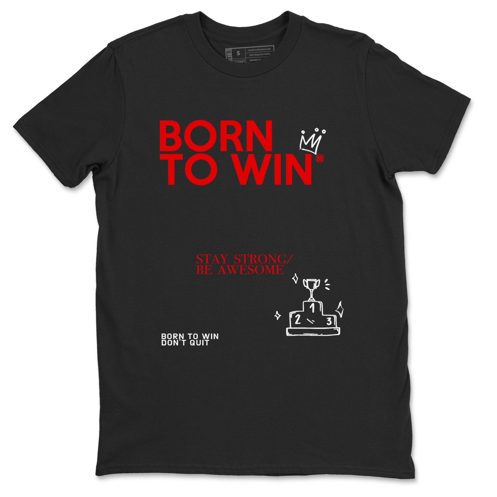 Born To Win snkmatch Tees - Air Jordan 1 Black Toe Reimagined