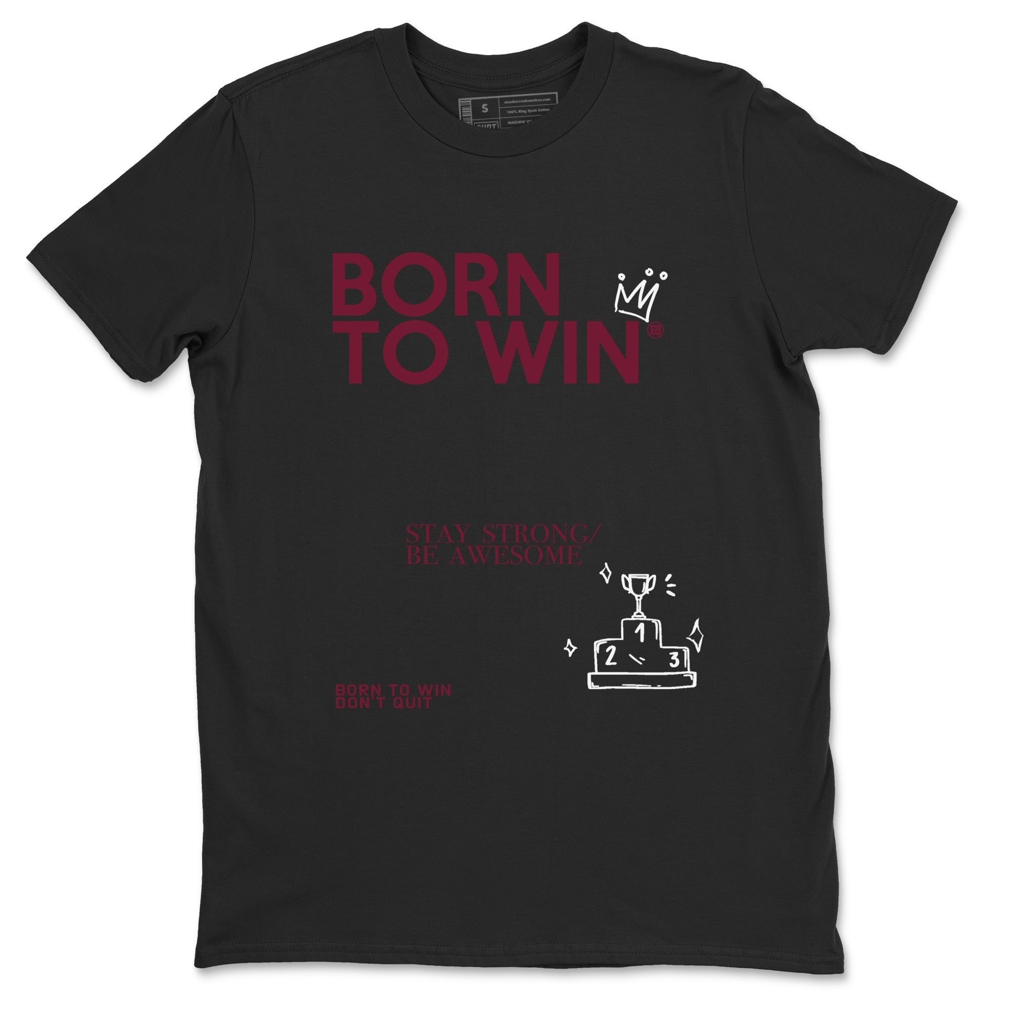 Born To Win snkmatch Tees - Air Jordan 1 Metallic Burgundy