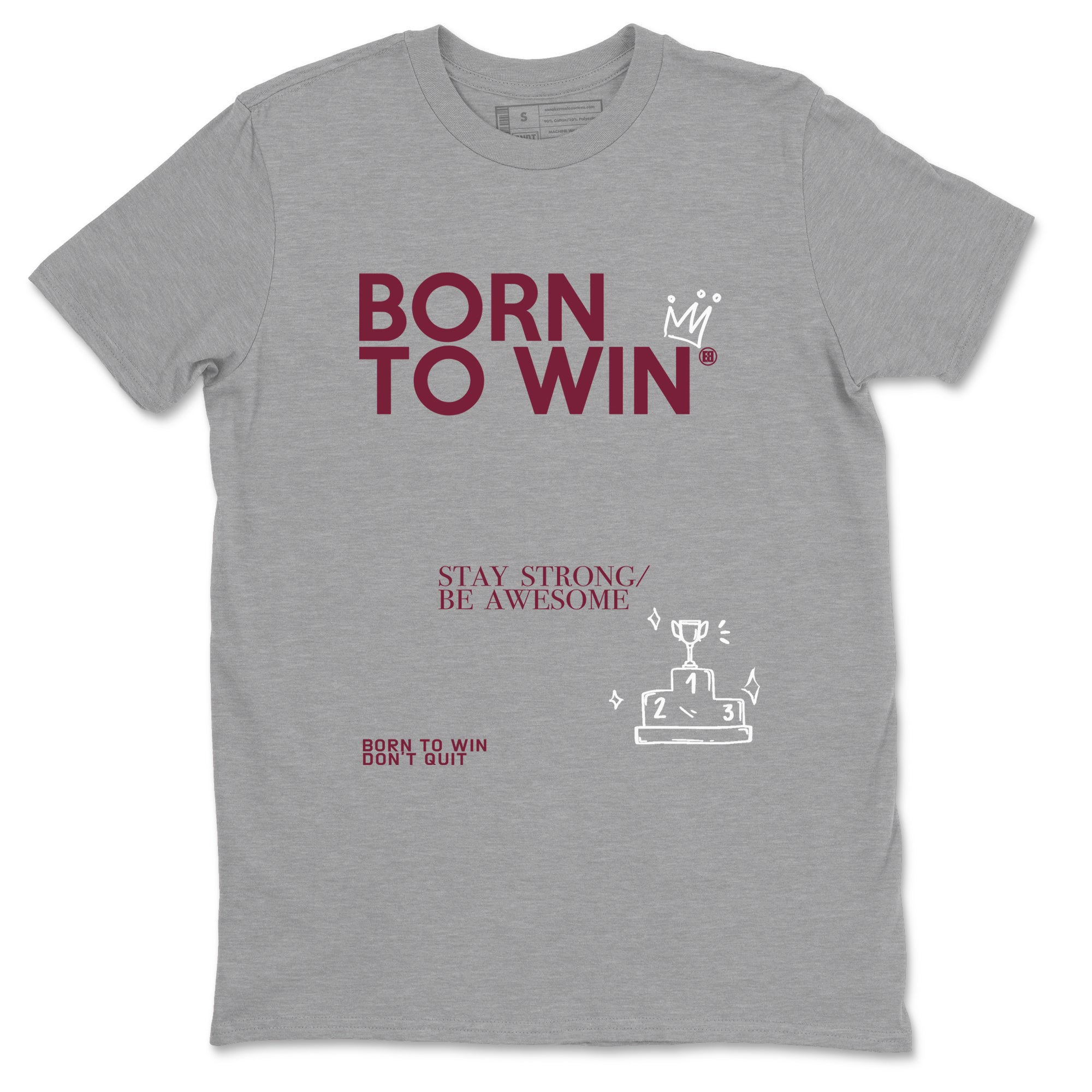 Born To Win snkmatch Tees - Air Jordan 1 Metallic Burgundy
