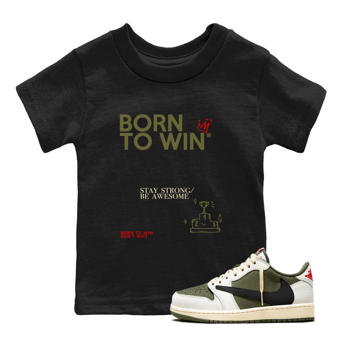 Born To Win snkmatch Tees Kids - Air Jordan 1 Travis Scott Medium Olive