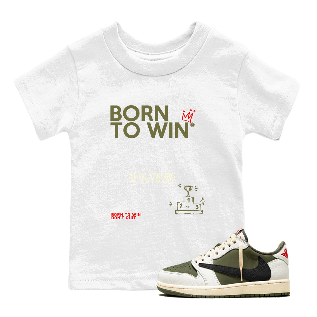 Born To Win snkmatch Tees Kids - Air Jordan 1 Travis Scott Medium Olive