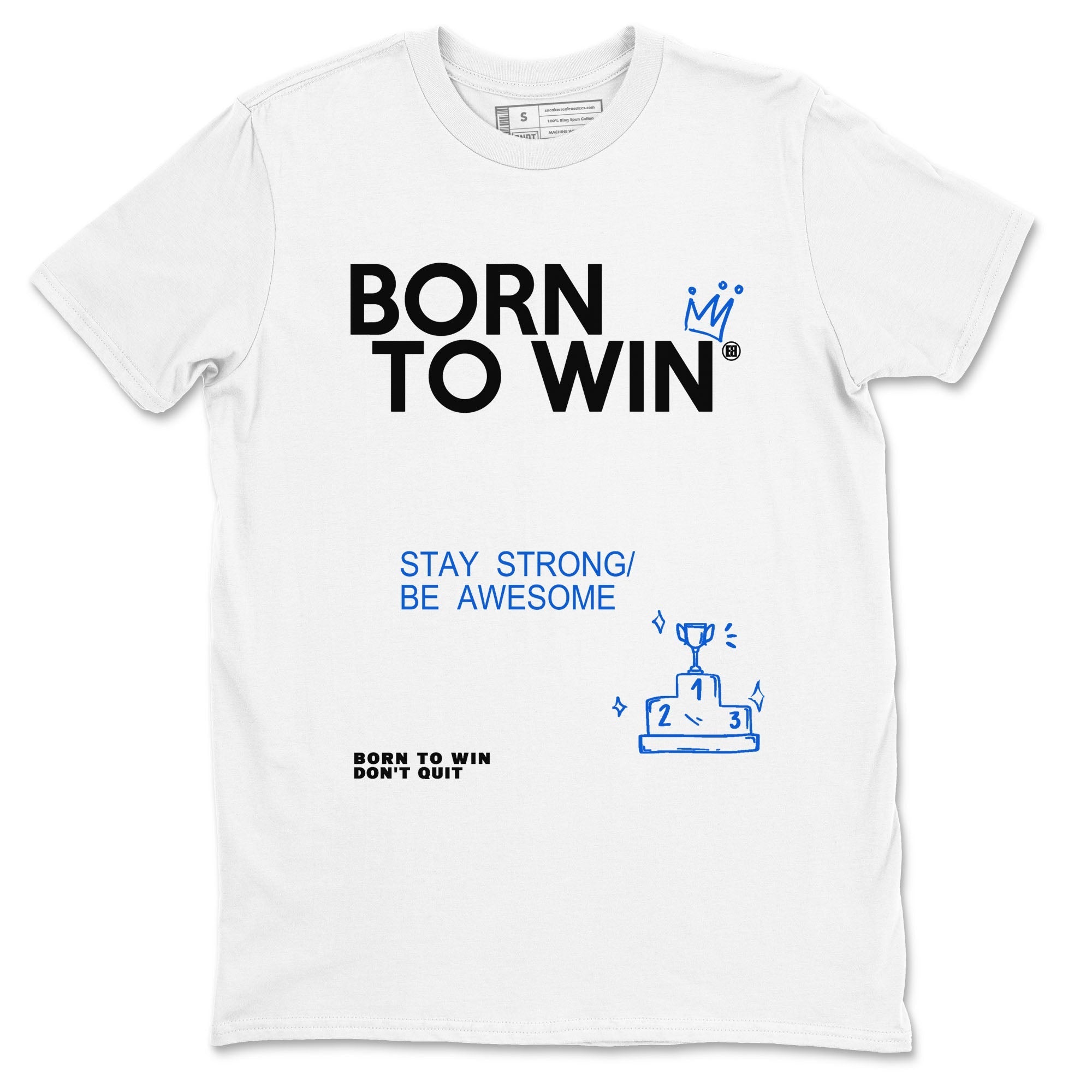 Born To Win snkmatch Tees - Air Jordan 11 Black and Varsity Royal