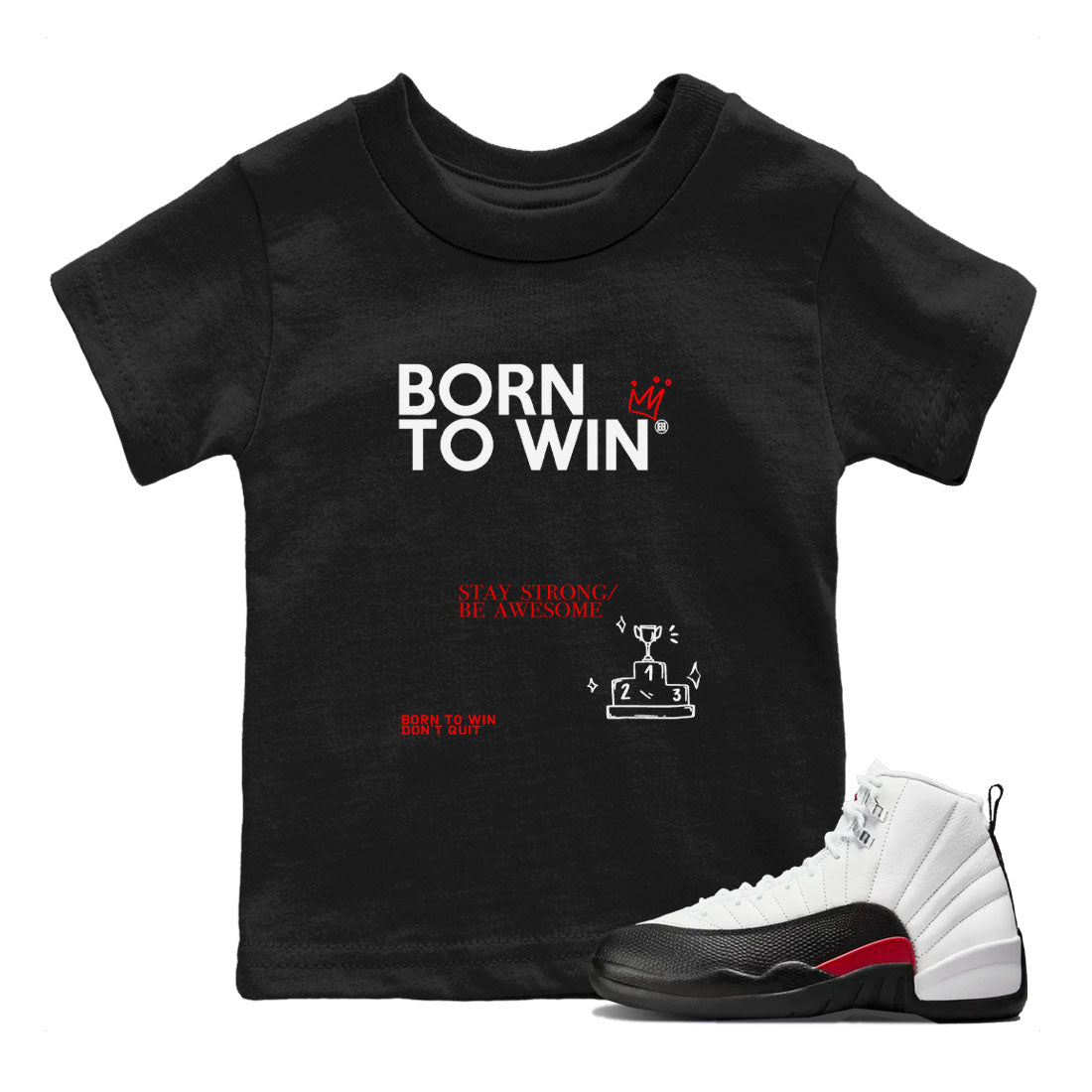 Born To Win snkmatch Tees Kids - Air Jordan 12 Taxi Flip