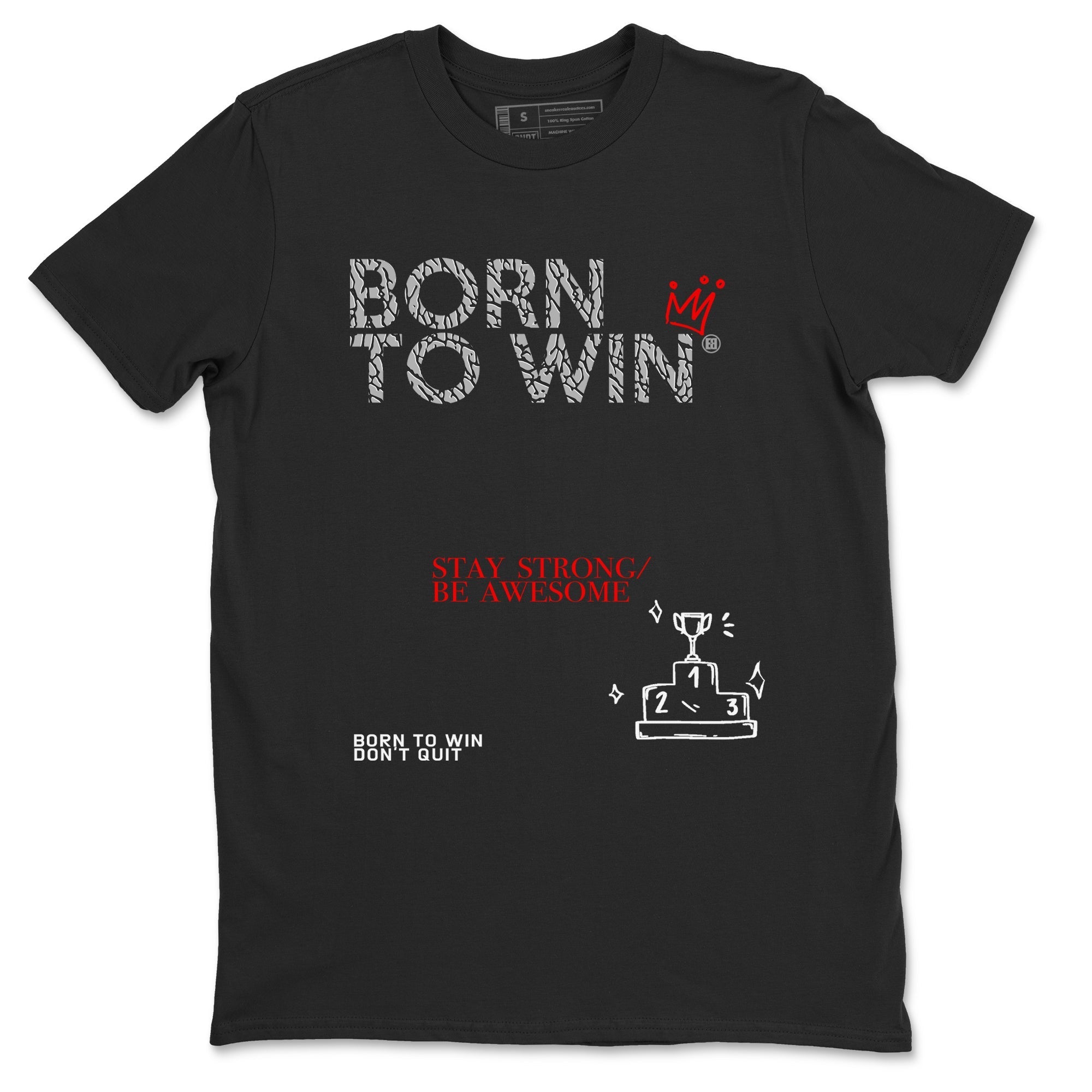 Born To Win snkmatch Tees - Air Jordan 3 Black Cement