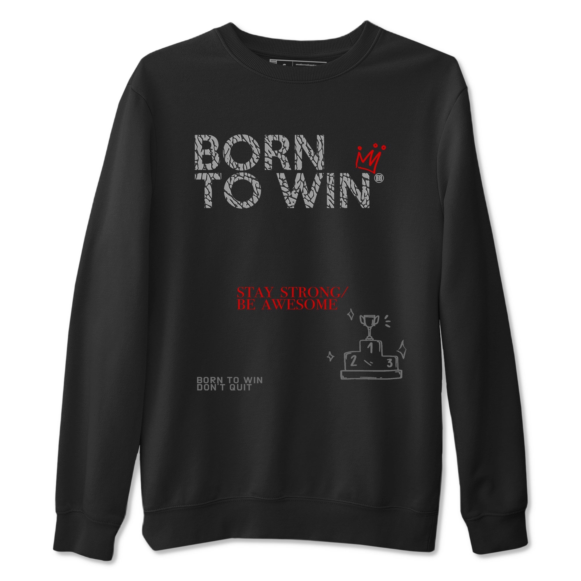 Born To Win snkmatch Tees - Air Jordan 3 Cement Grey