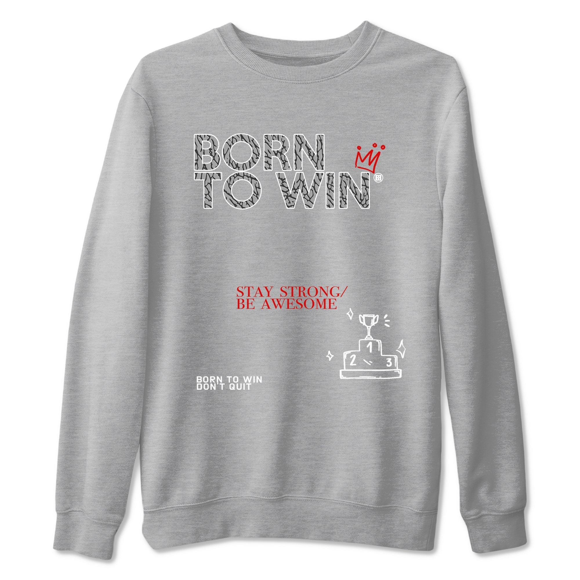 Born To Win snkmatch Tees - Air Jordan 3 Cement Grey