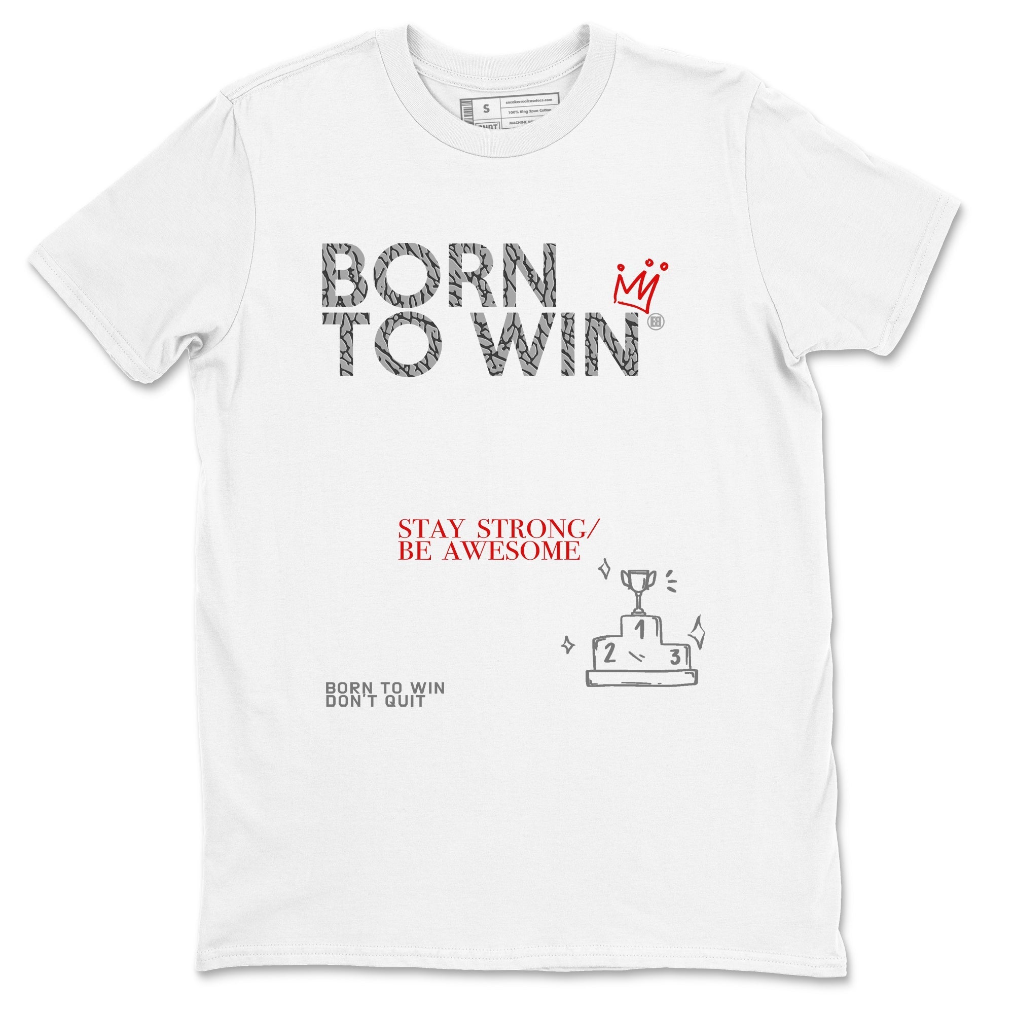 Born To Win snkmatch Tees - Air Jordan 3 Cement Grey