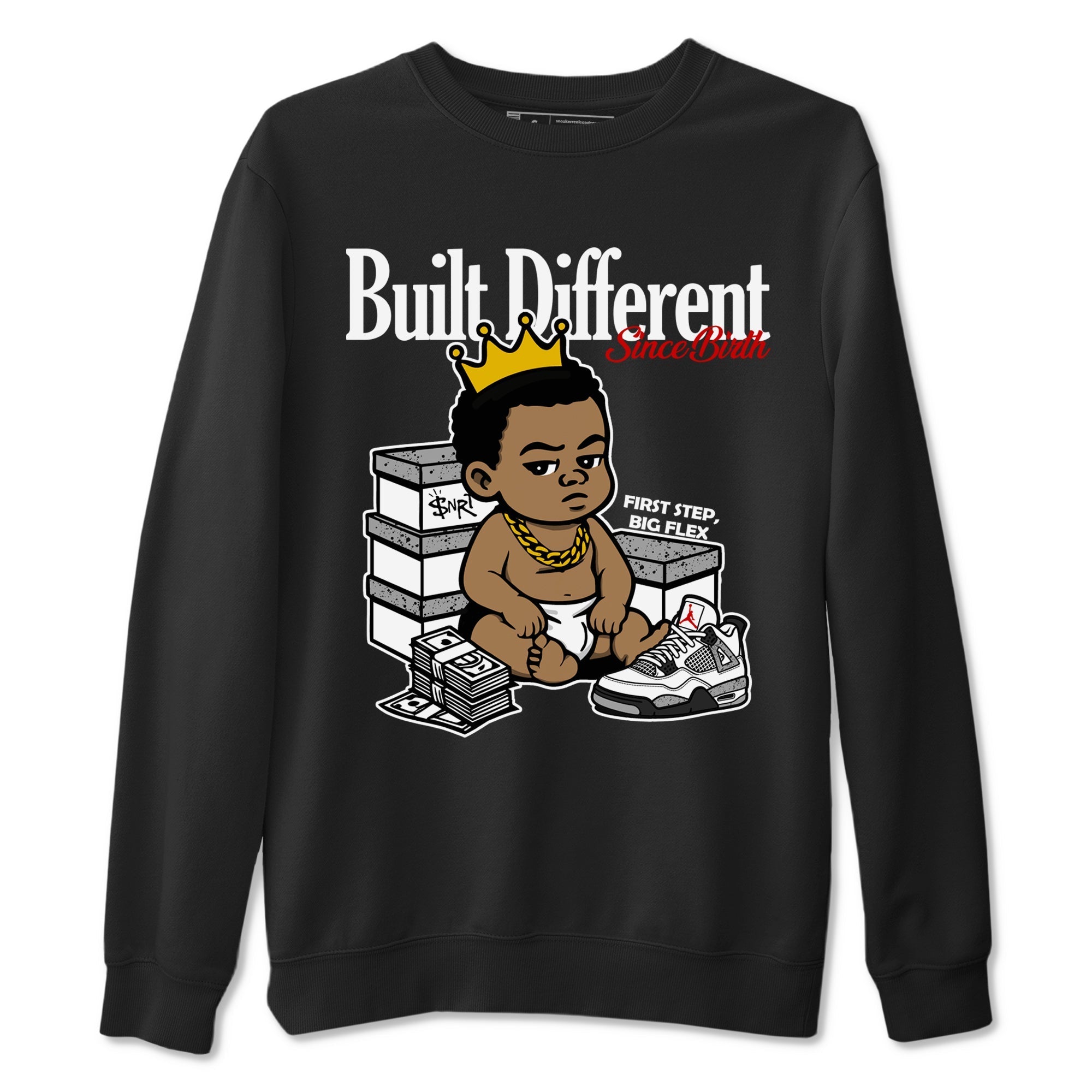 Built Different Since Birth snkmatch Tees - Air Jordan 4 White Cement