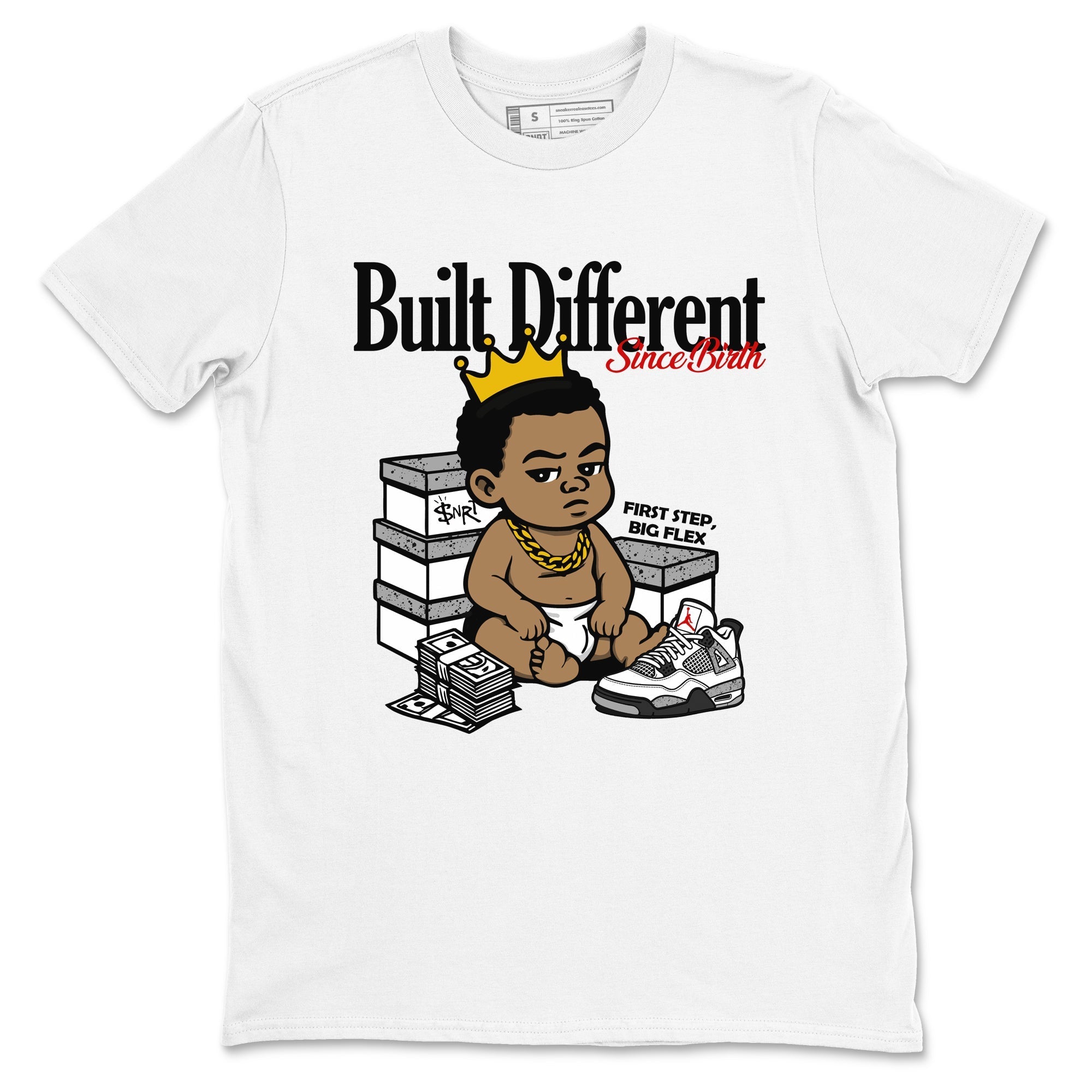 Built Different Since Birth snkmatch Tees - Air Jordan 4 White Cement