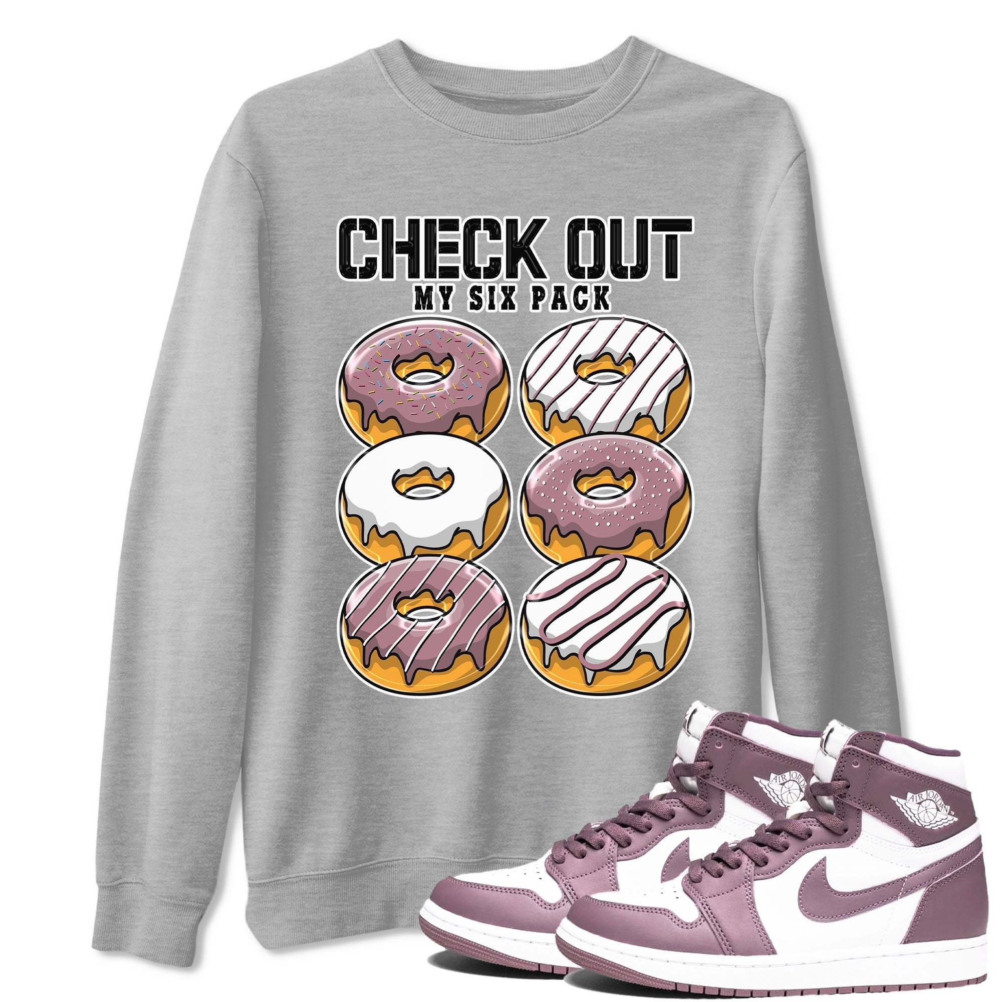 Check Out My Six Pack snkmatch Tee - Air Jordan 1 Mauve
