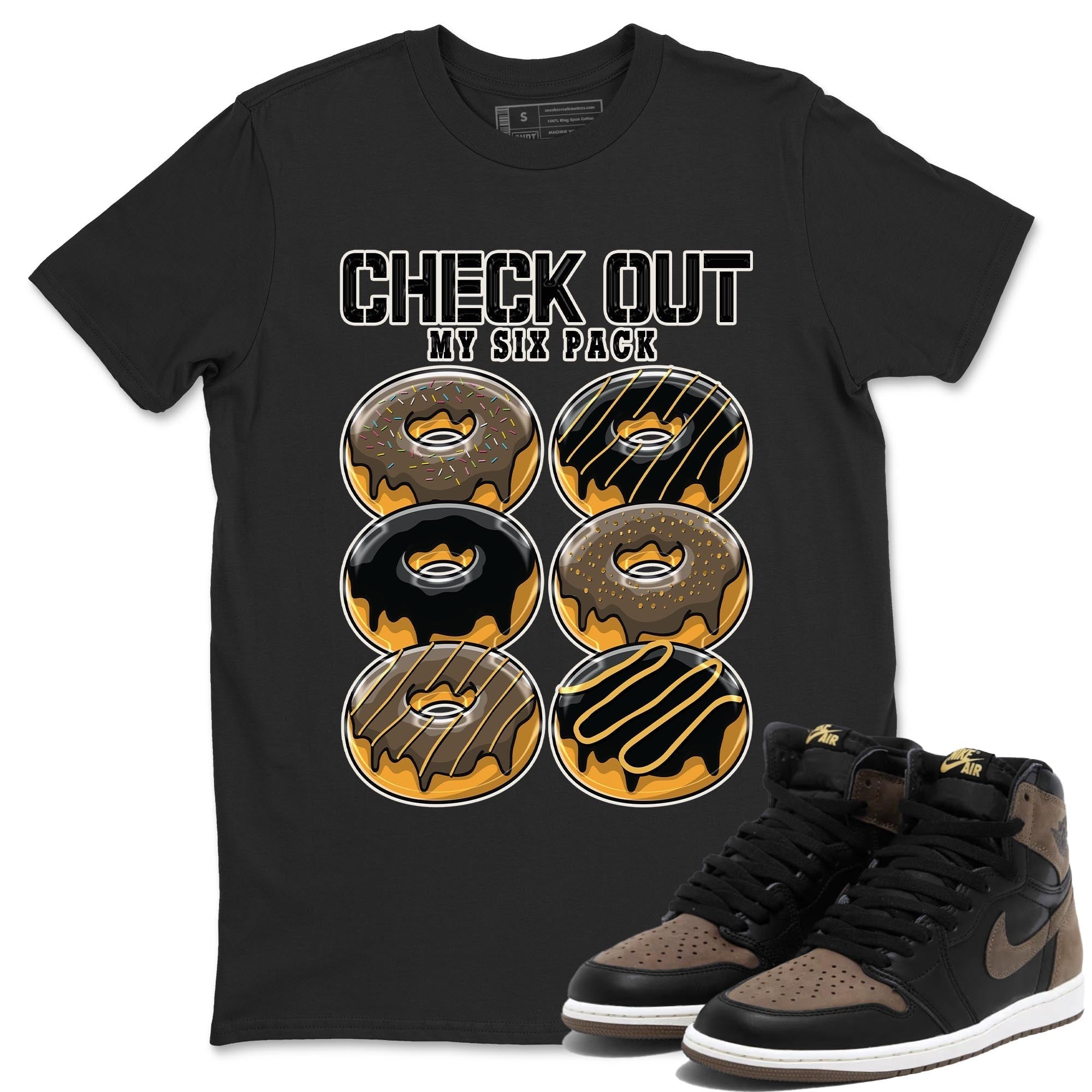 Check Out My Six Pack snkmatch Tee - Air Jordan 1 Palomino