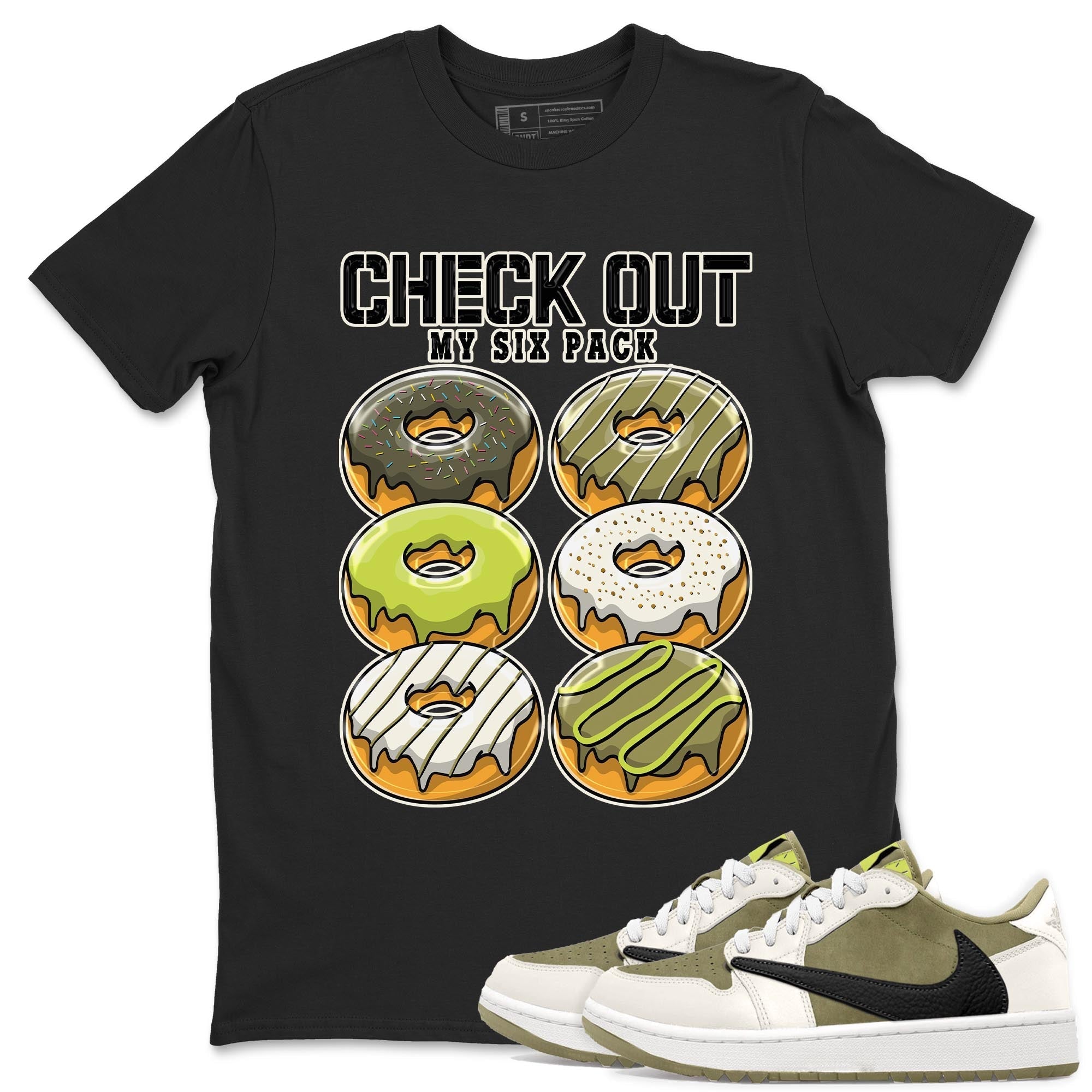 Check Out My Six Pack snkmatch Tee - Air Jordan 1 Travis Scott Golf Olive