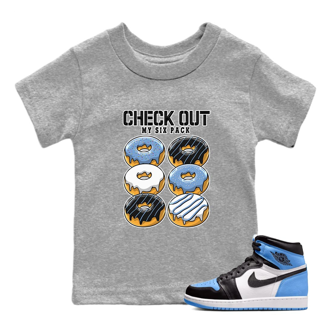 Check Out My Six Pack snkmatch Tee Kids - Air Jordan 1 UNC Toe