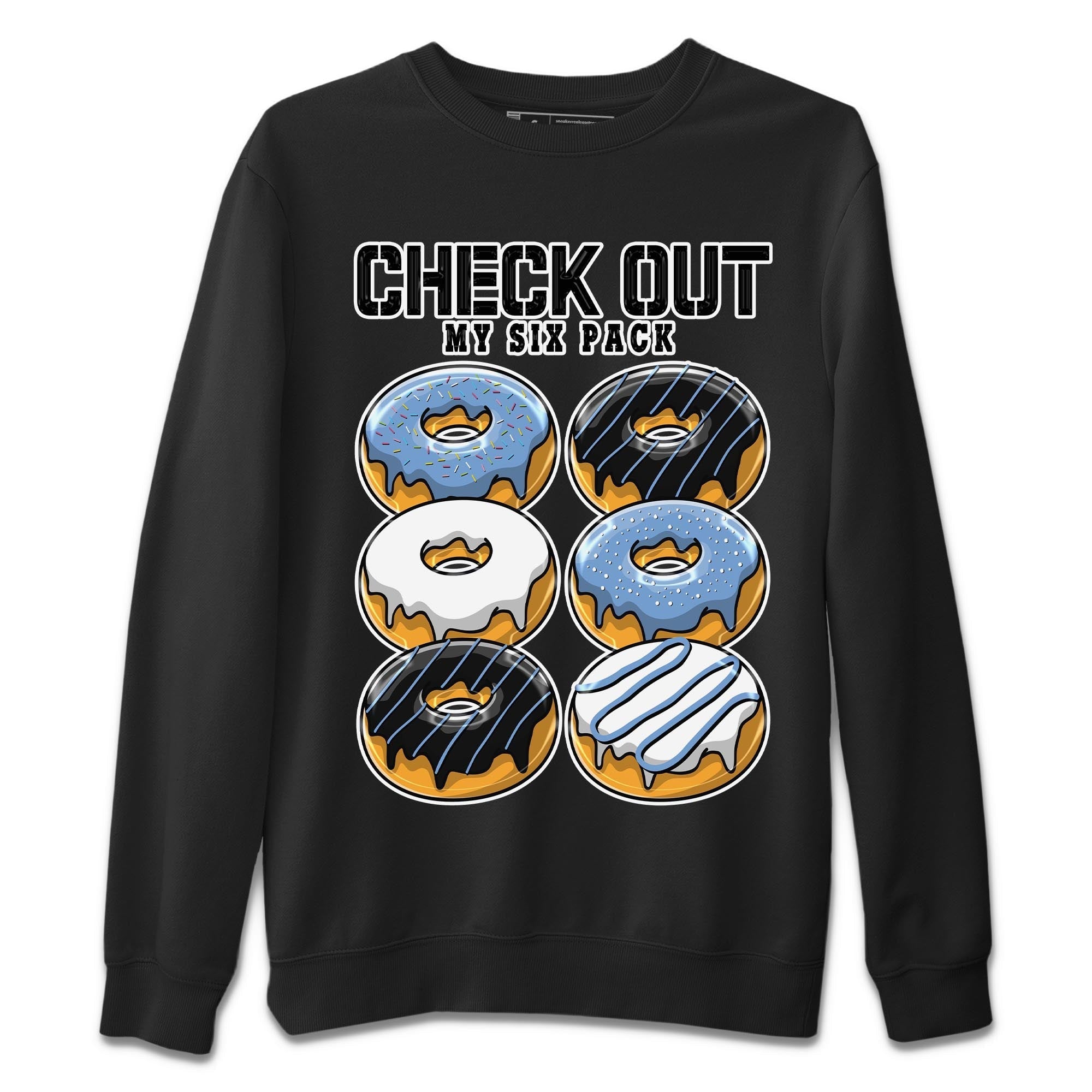 Check Out My Six Pack snkmatch Tee - Air Jordan 1 UNC Toe